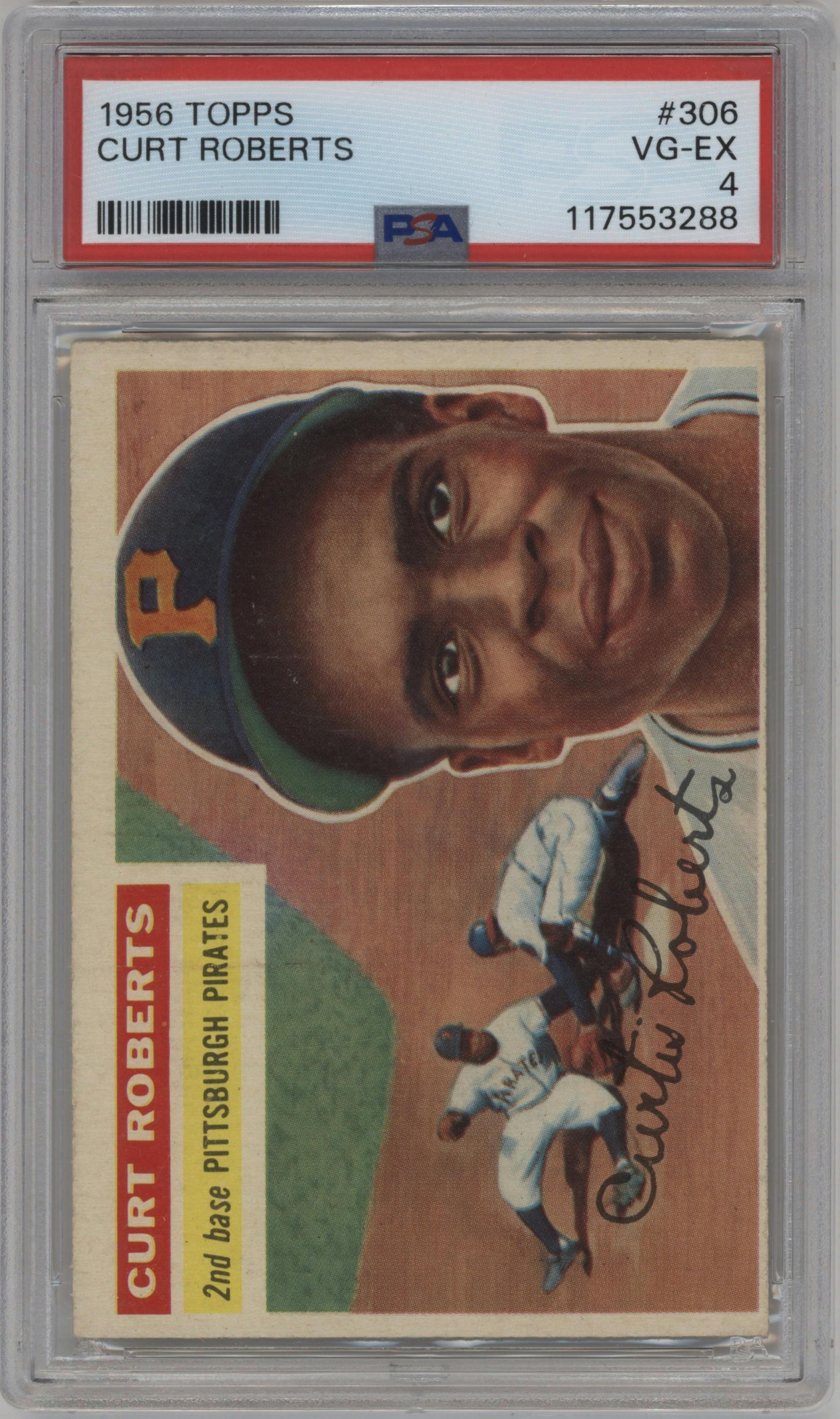 Curt Roberts from the 1956 Topps set graded by PSA and given an overall grade of 4.
