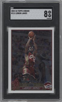 LeBron James from the 2003-04 Topps Chrome set graded by SGC and given an overall grade of 8.