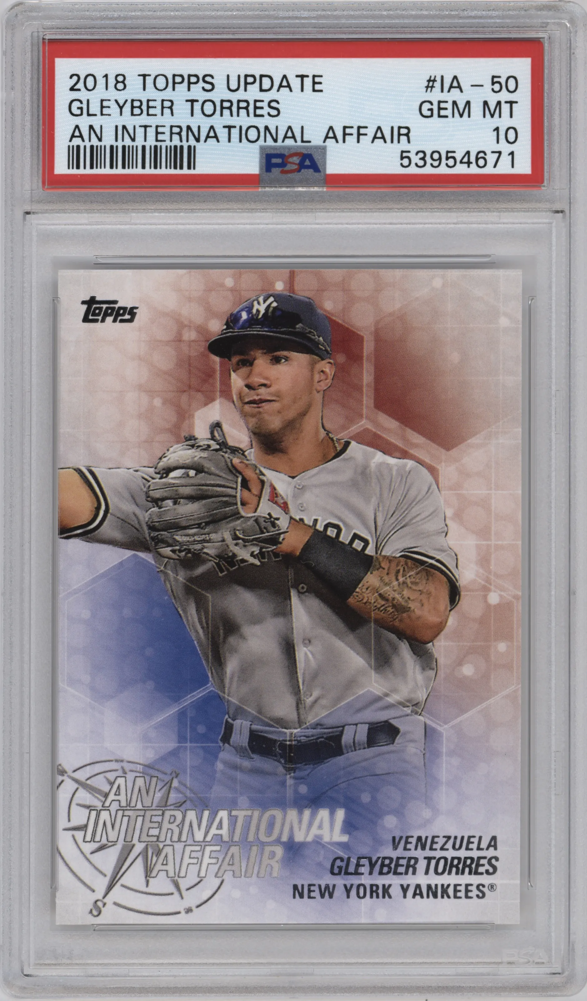 2018 Topps Update An International Affair Gleyber Torres PSA 10