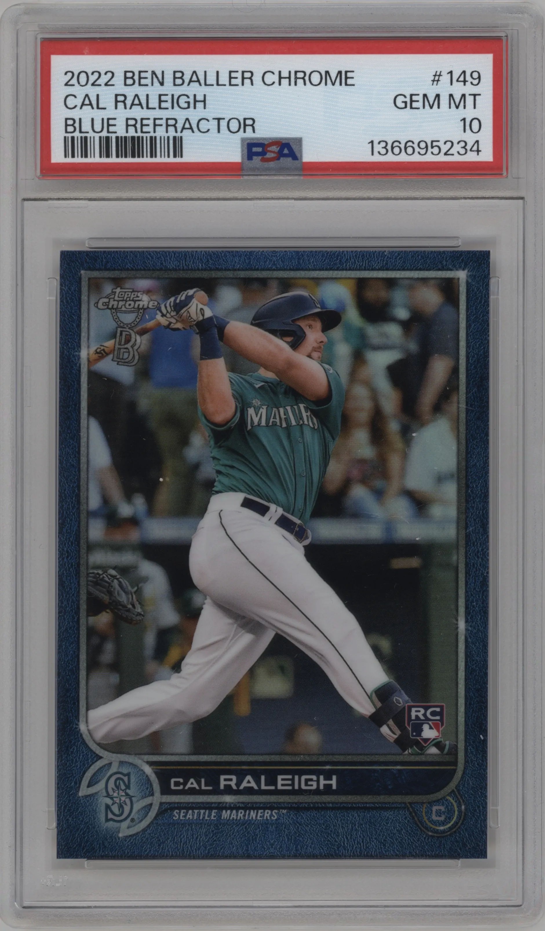 2022 Topps Chrome Ben Baller Cal Raleigh Blue Refractor #149 PSA 10