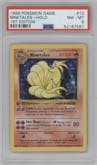 Ninetales from the 1999 Pokemon set graded by PSA and given an overall grade of 8.