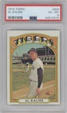 Al Kaline from the 1972 Topps set graded by PSA and given an overall grade of 6.