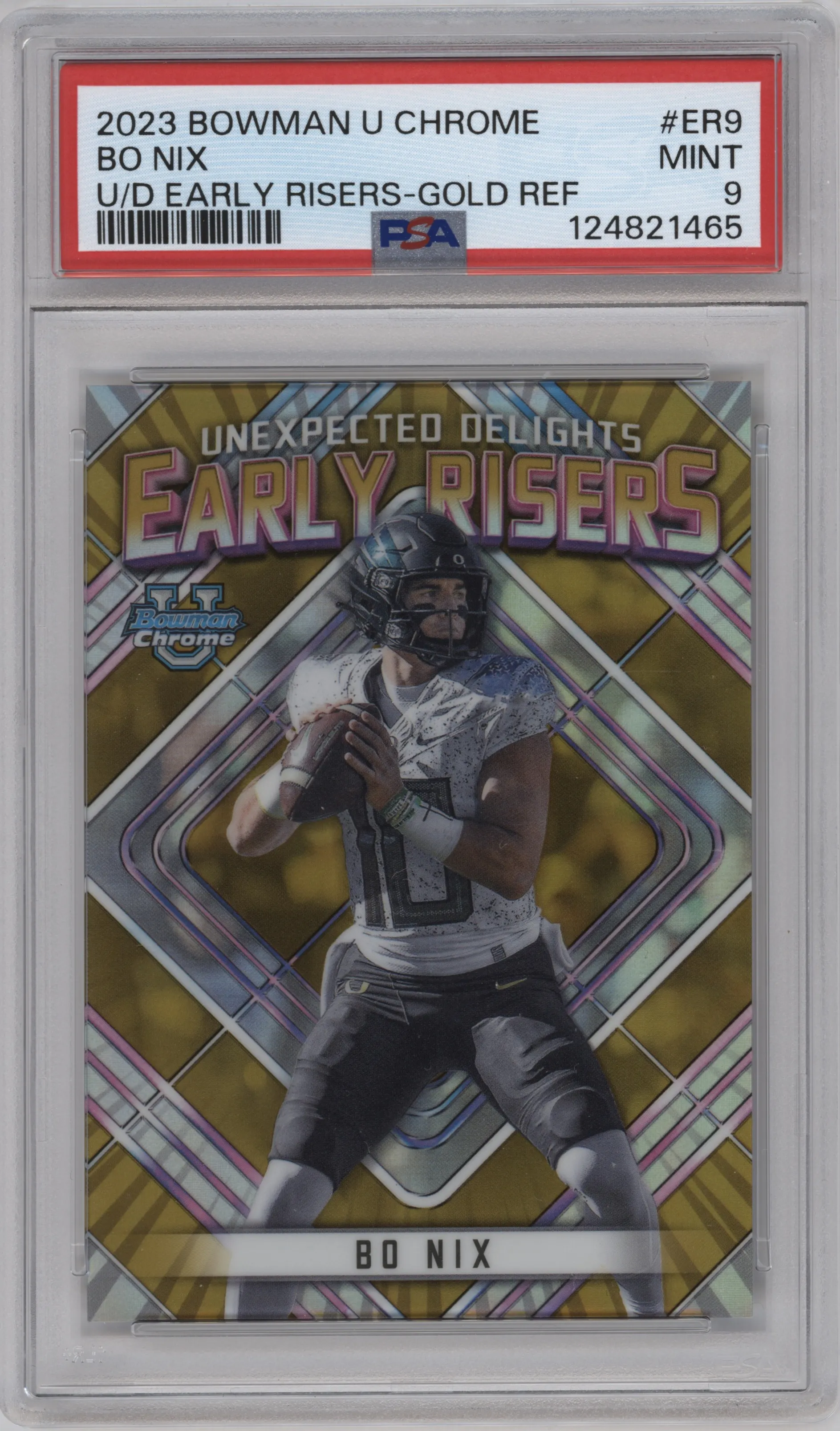 2023 Bowman Chrome University UD Early Risers Bo Nix Gold Refractor PSA 9