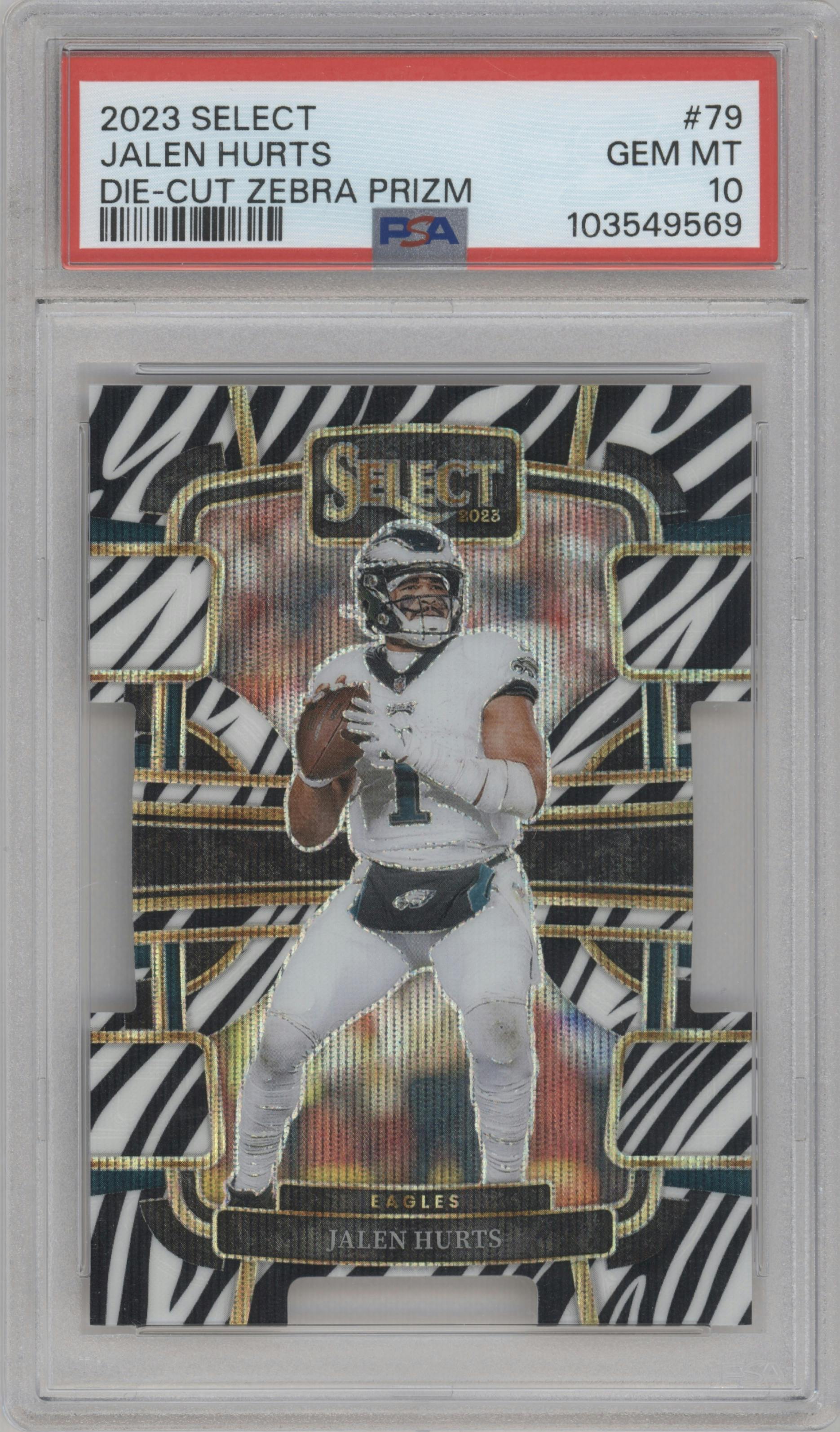 Jalen Hurts from the 2023 Panini Select set featuring a Die-Cut Zebra Prizm parallel graded by PSA and given an overall grade of 10.