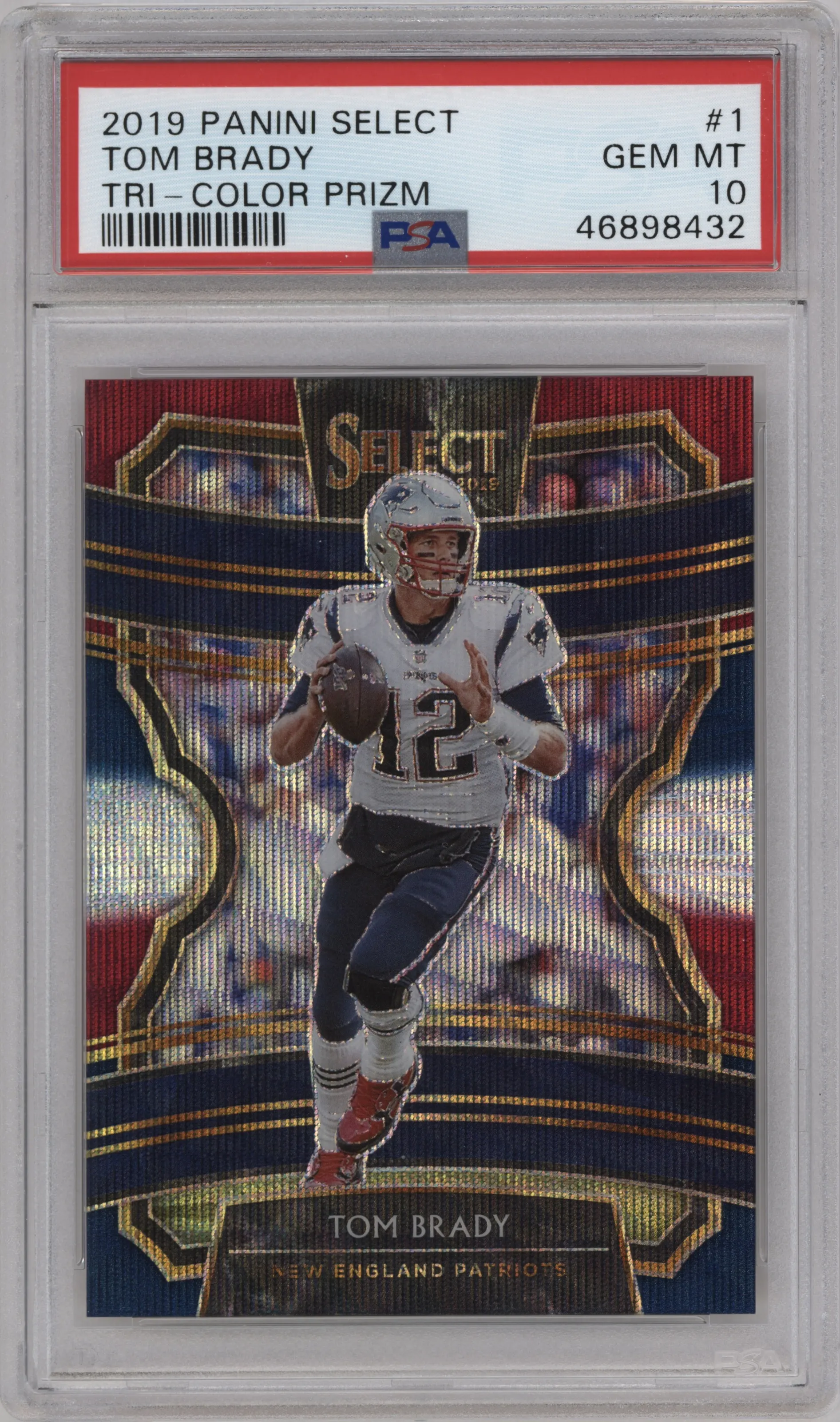 2019 Panini Select Tom Brady Tri-Color #1 PSA 10