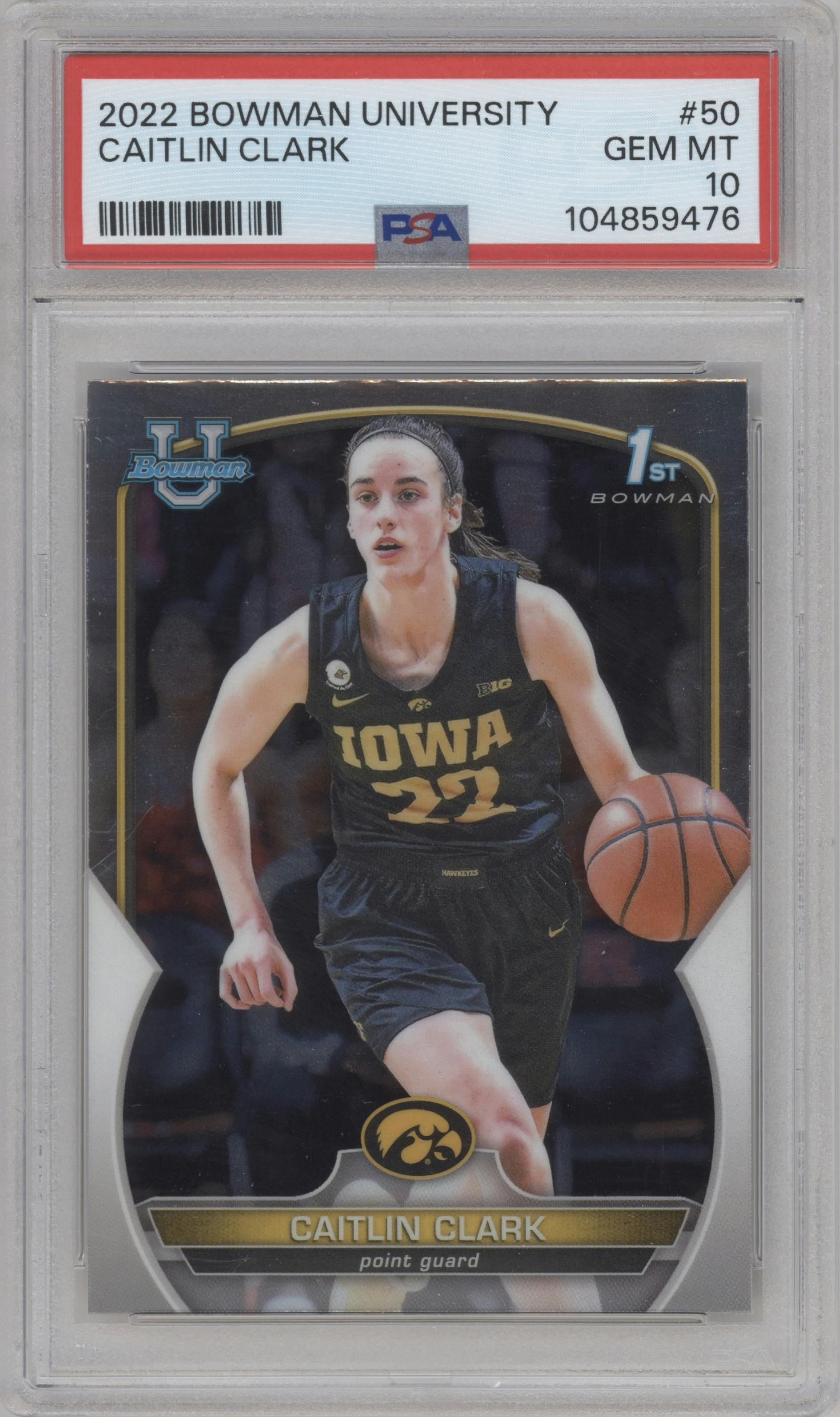 Caitlin Clark from the 2022-23 Bowman University Chrome set graded by PSA and given an overall grade of 10.