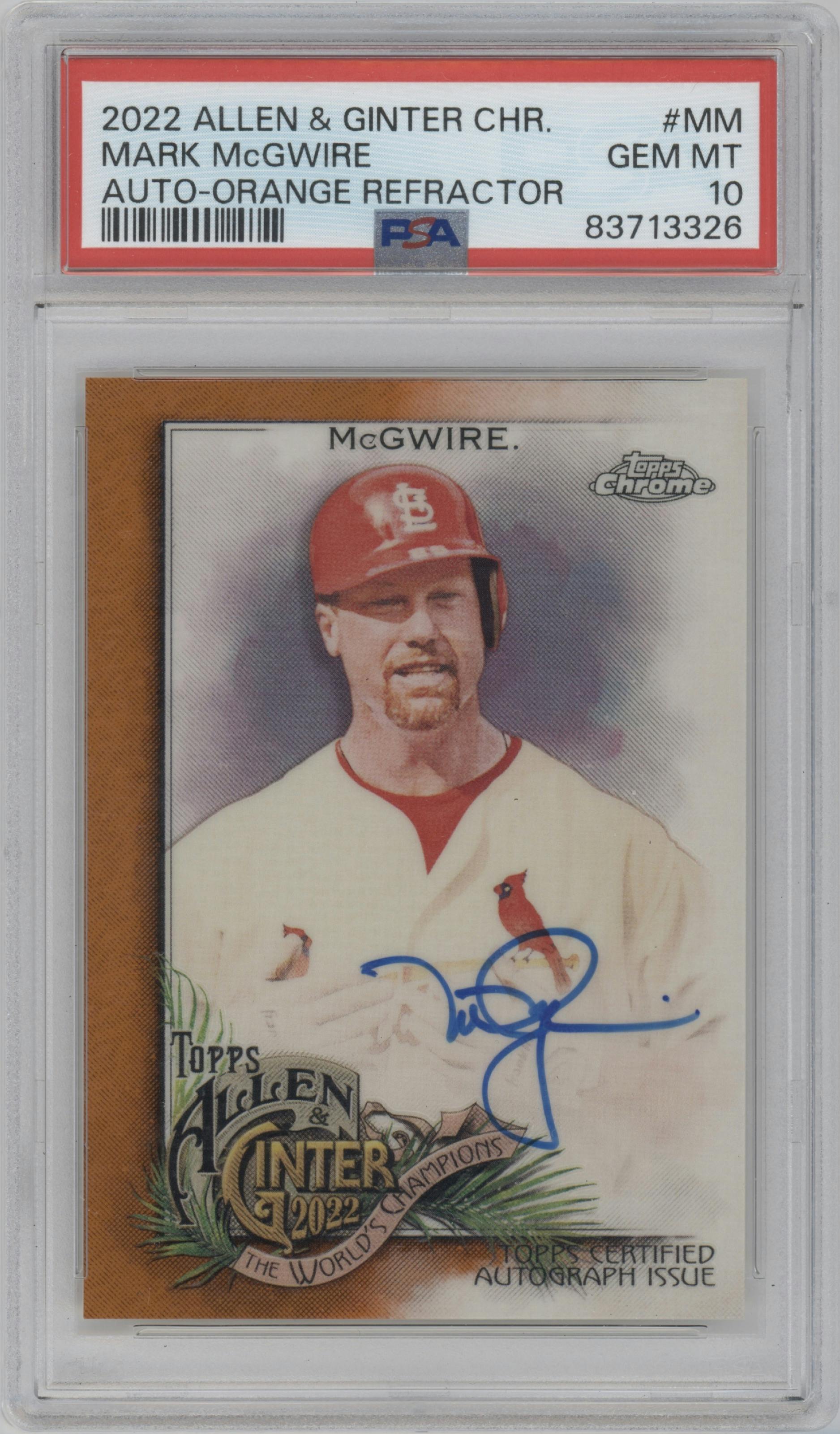 Mark McGwire from the 2022 Topps Allen & Ginter Chrome set featuring a Orange Refractor parallel graded by PSA and given an overall grade of 10.