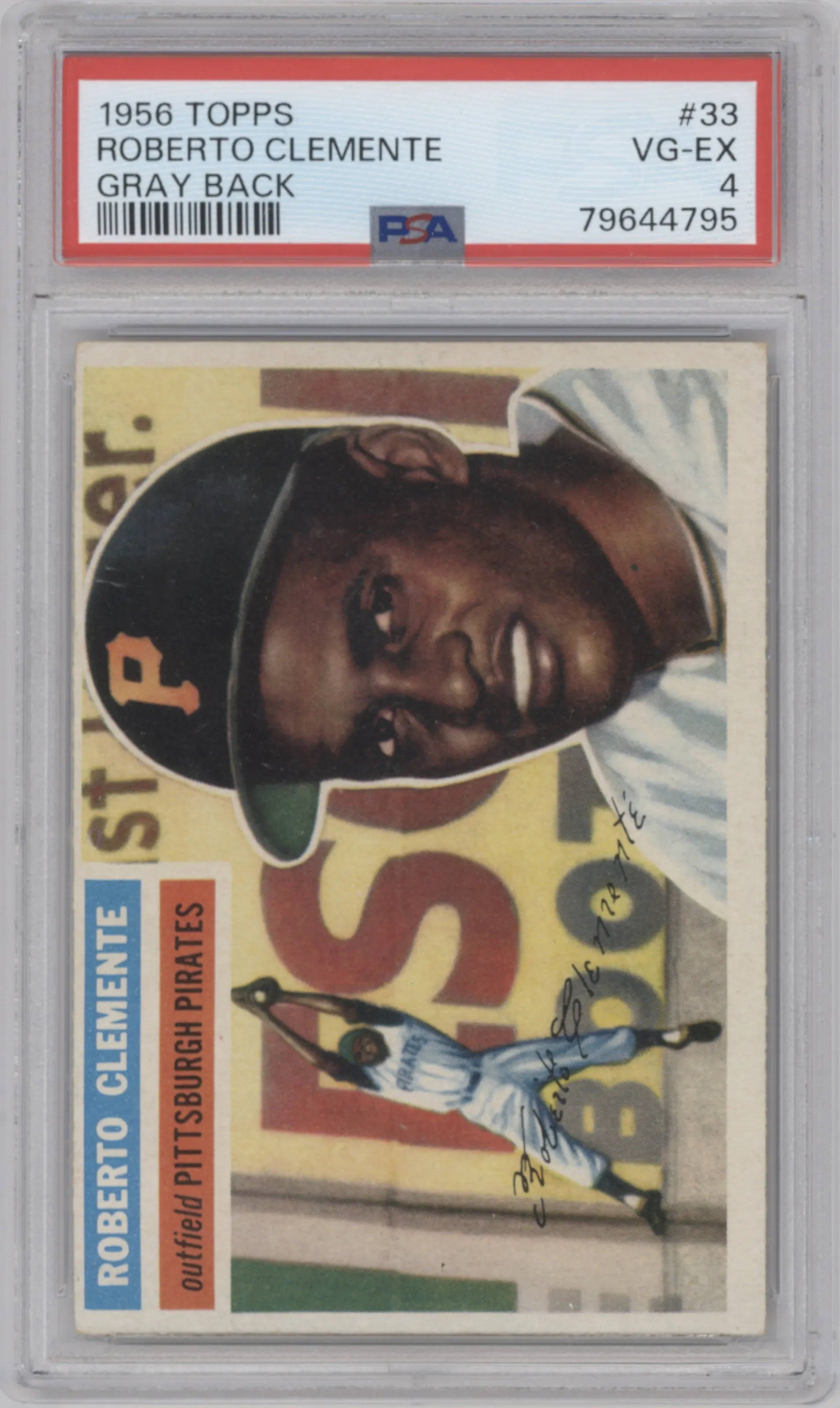 Roberto Clemente from the 1956 Topps set featuring a Gray Back parallel graded by PSA and given an overall grade of 4.