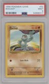 Machop from the 1999 Pokemon set graded by PSA and given an overall grade of 9.