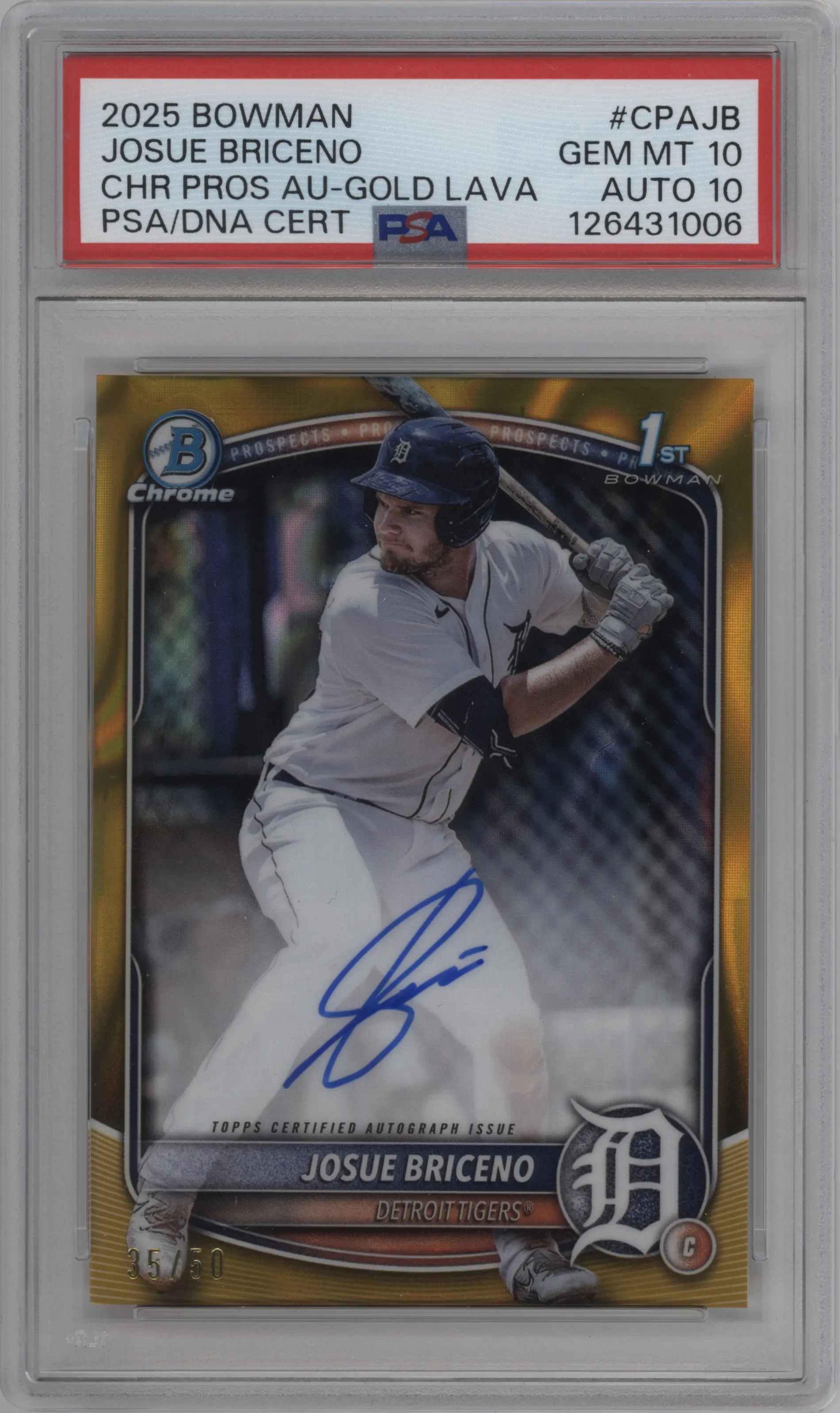2025 Bowman Chr.Pros.AU Josue Briceno Gold Lava Refractor #CPA-JB PSA 10