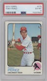 Tony Perez from the 1973 Topps set graded by PSA and given an overall grade of 6.