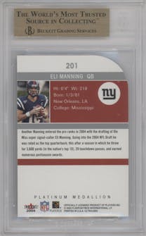 Eli Manning from the 2004 Ultra set featuring a Platinum Medallion Missing Serial Number parallel graded by Beckett and given an overall grade of 9.5.