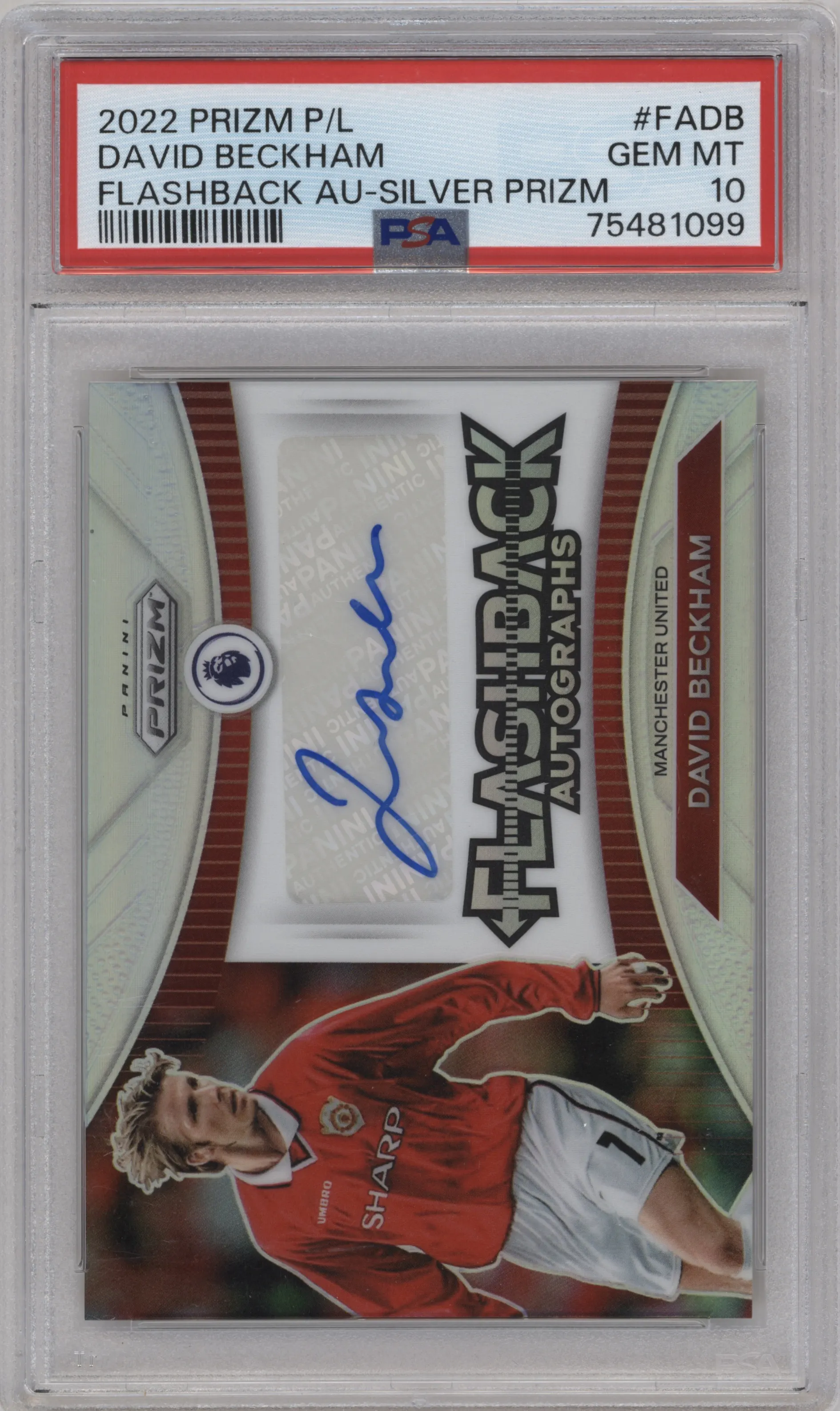 2022 Panini Prizm Premier League Flashback Auto David Beckham Silver Prizm #FA-DB PSA 10