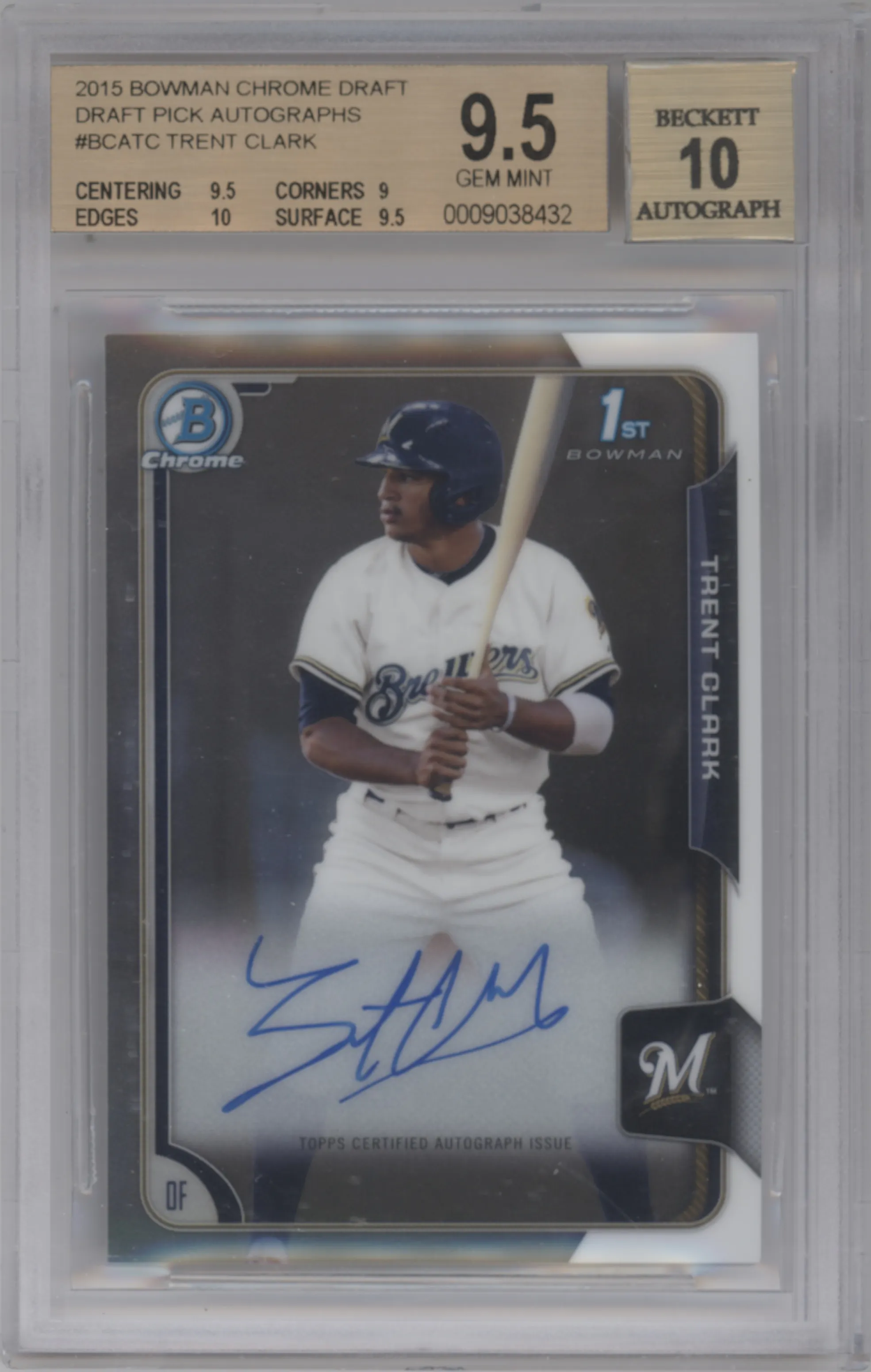 2015 Bowman Draft Chrome DP Auto Trent Clark BGS 9.5