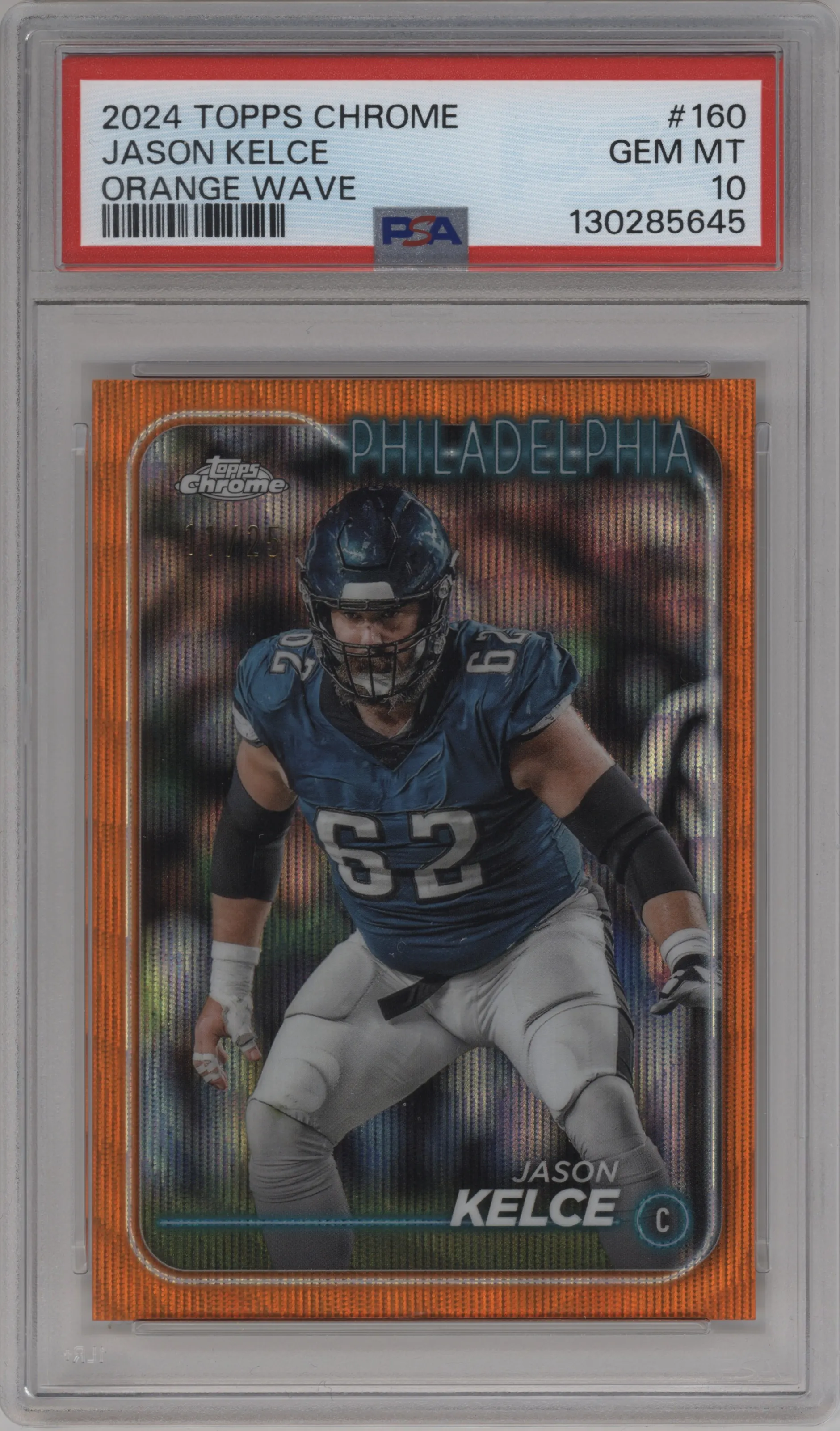 2024 Topps Chrome Jason Kelce Orange Wave Refractor PSA 10