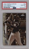 Luis Robert from the 2020 Topps Chrome set featuring a Sepia Refractor parallel graded by PSA and given an overall grade of 10.