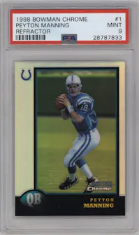 Peyton Manning from the 1998 Bowman Chrome set featuring a Refractor parallel graded by PSA and given an overall grade of 9.