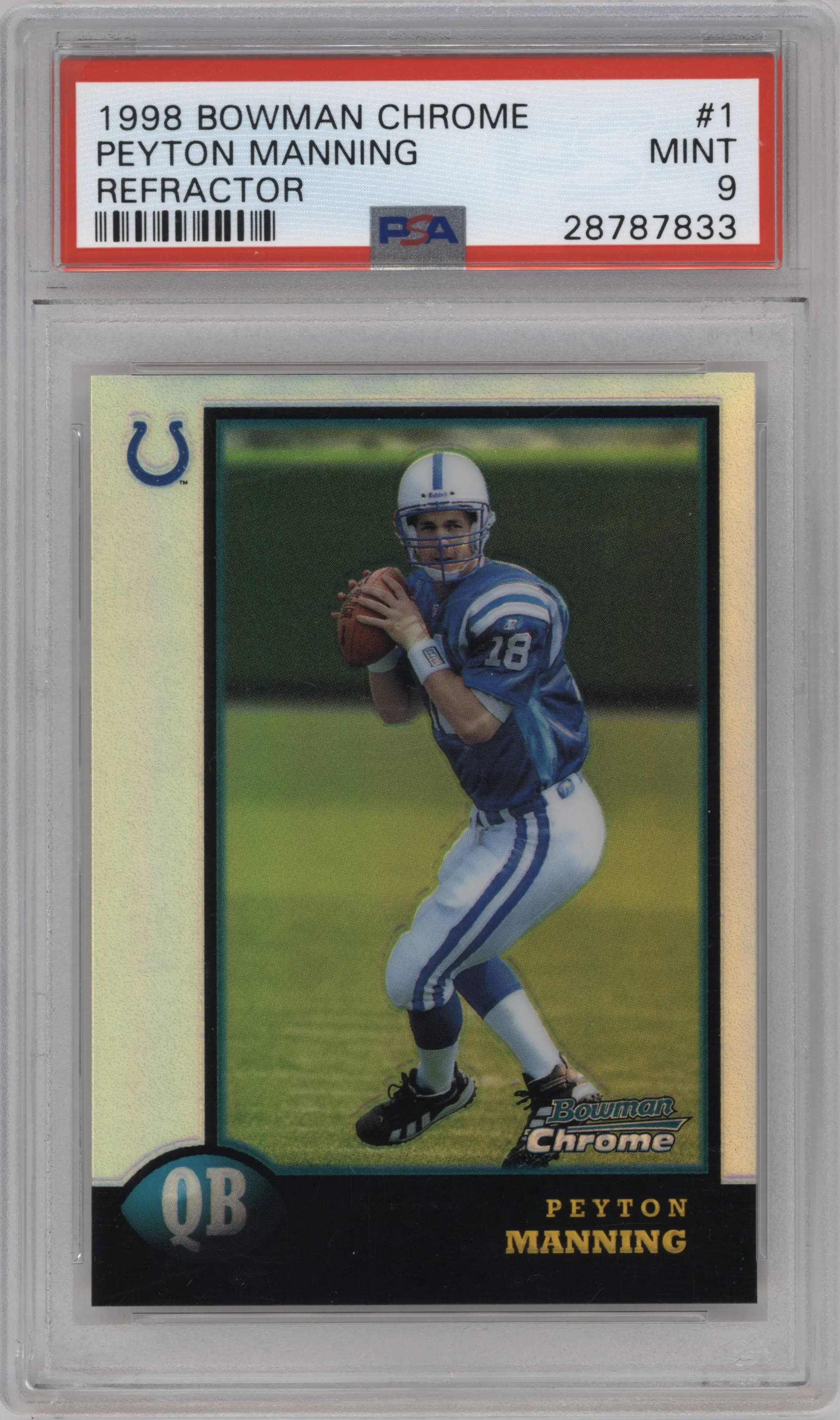 Peyton Manning from the 1998 Bowman Chrome set featuring a Refractor parallel graded by PSA and given an overall grade of 9.