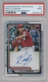 Rhett Lowder from the 2024 Bowman Chrome Mega Box set graded by PSA and given an overall grade of 9.