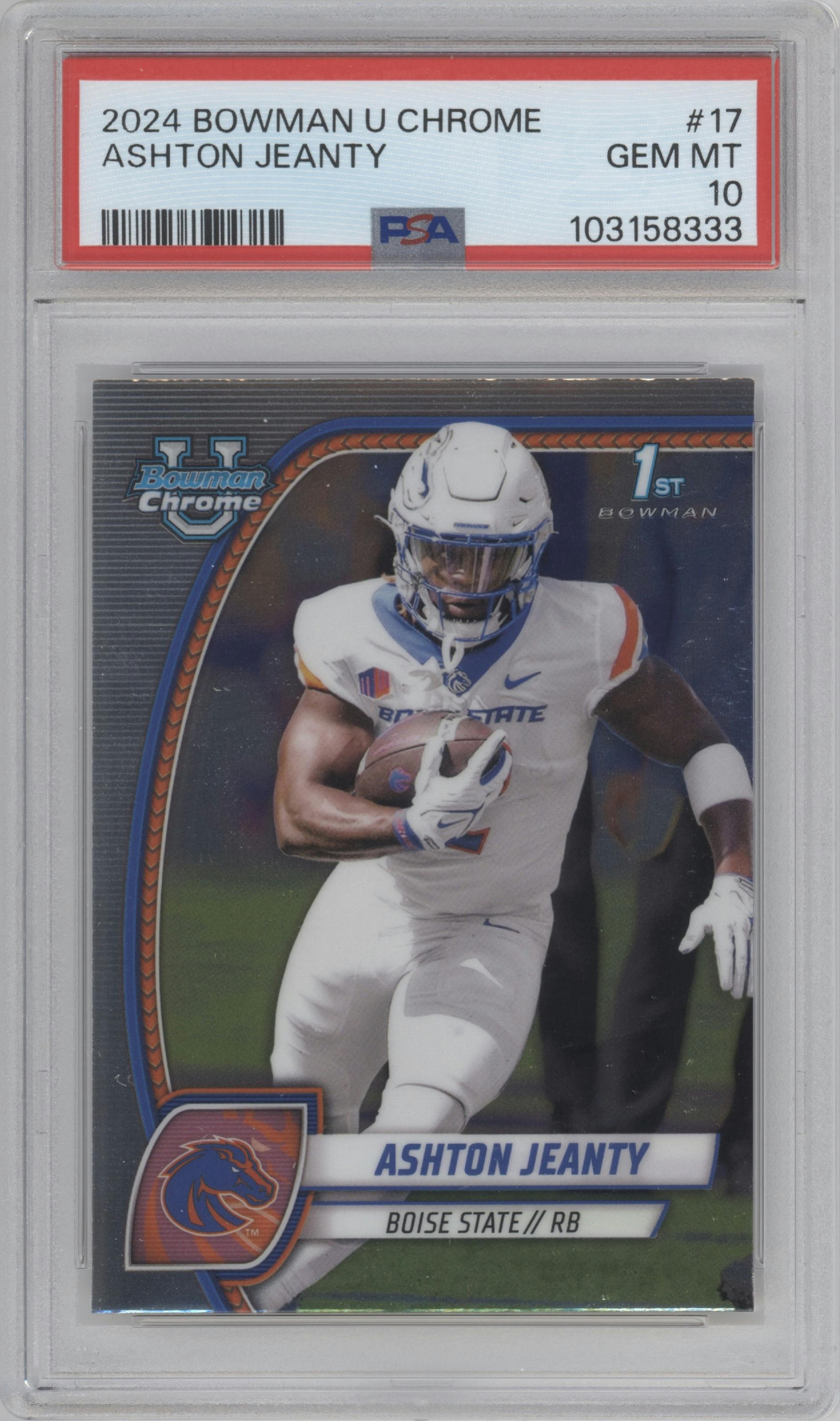 Ashton Jeanty from the 2024 Bowman University Chrome set graded by PSA and given an overall grade of 10.