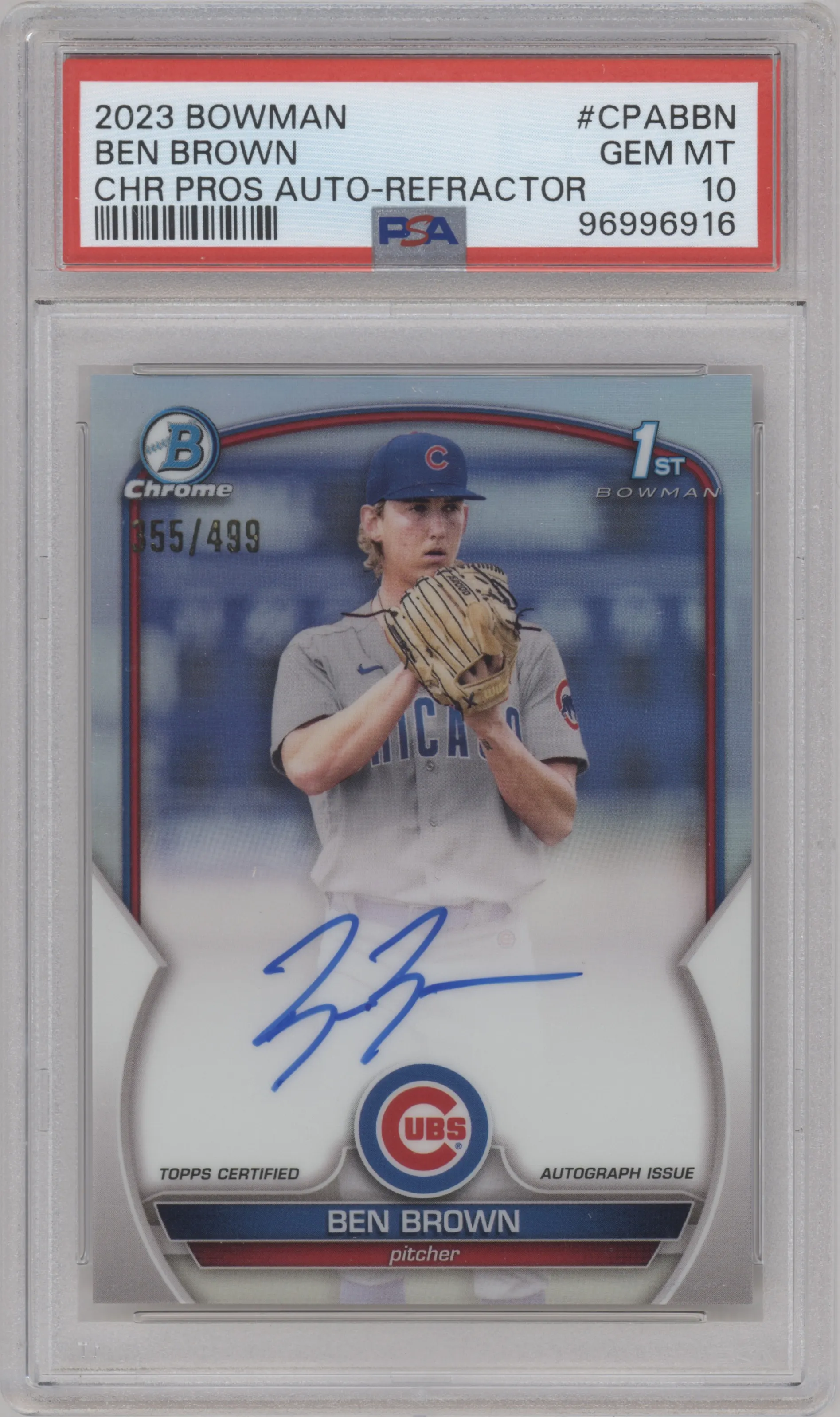 2023 Bowman Chr.Pros.Auto Ben Brown Refractor #CPA-BBN PSA 10