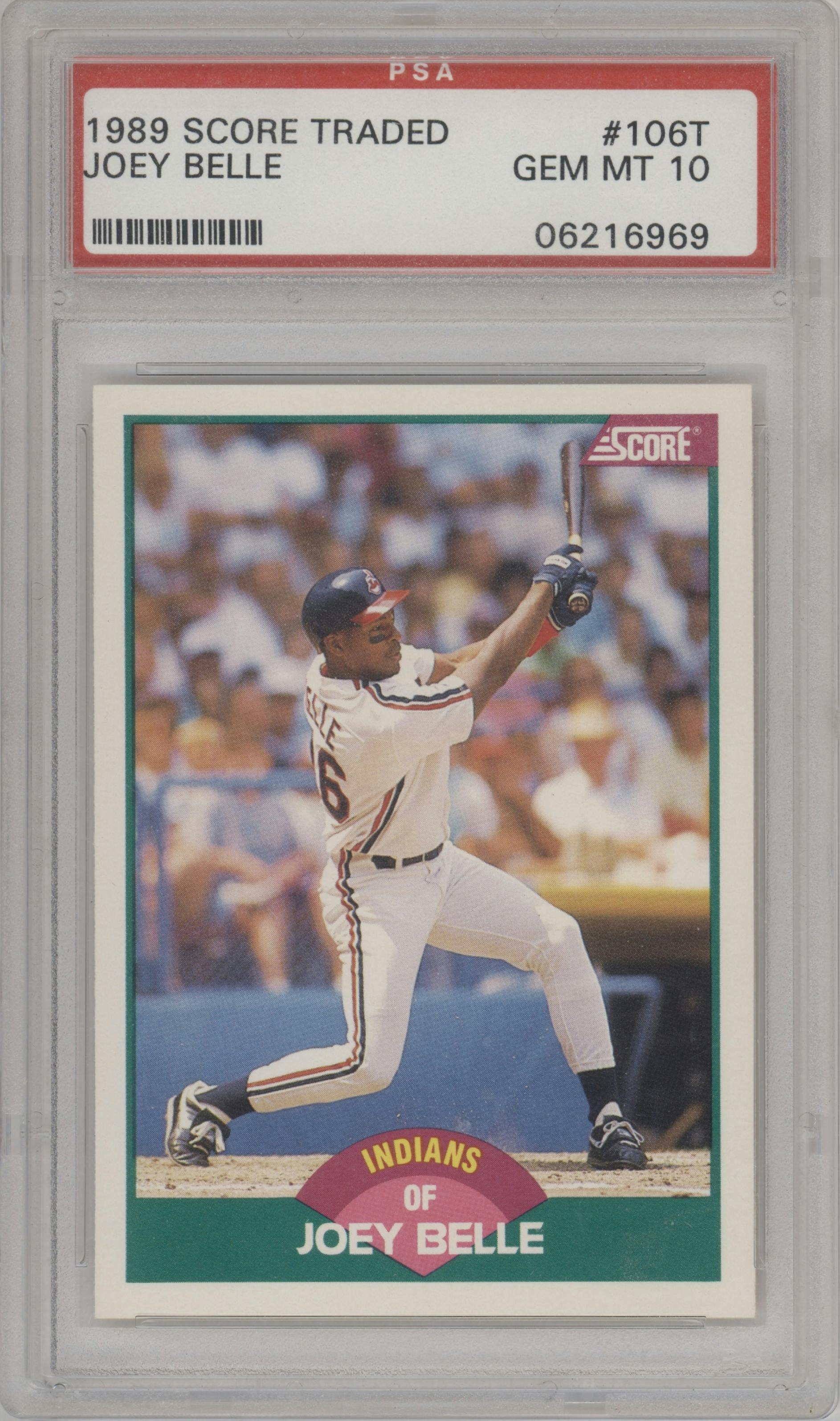  Joey Belle  from the 1989 Score Rookie & Traded set graded by PSA and given an overall grade of 10.