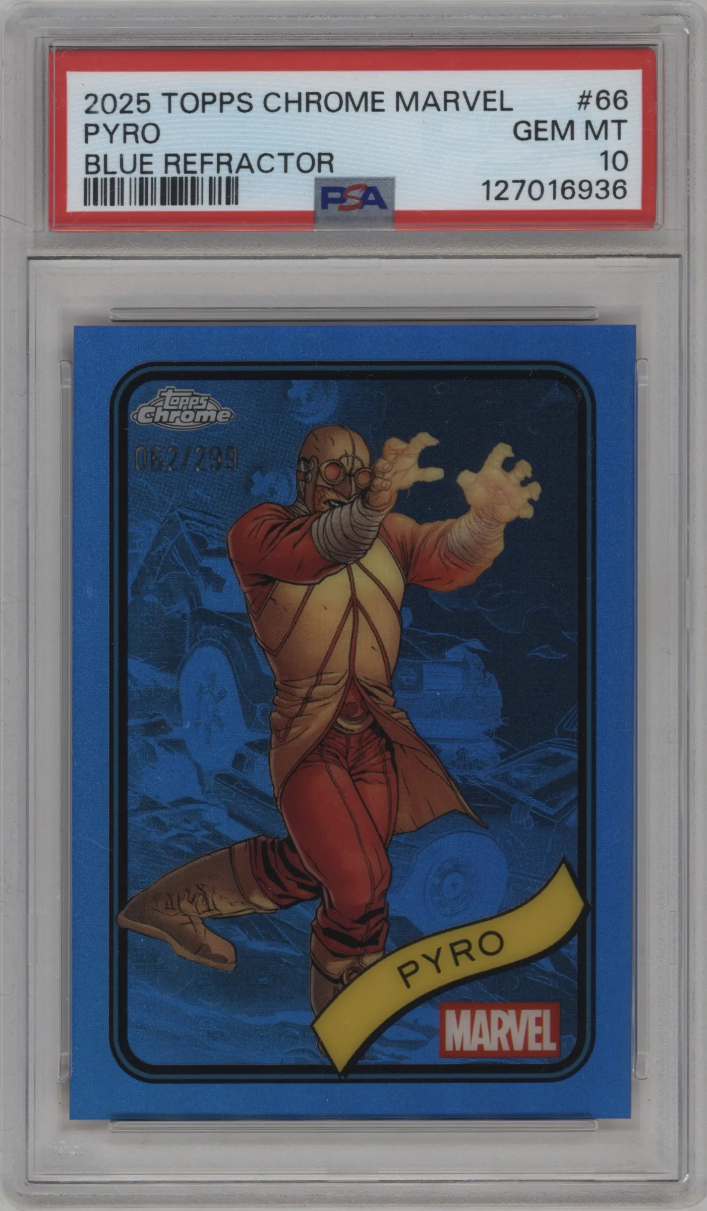 2025 Topps Chrome Marvel Pyro Blue Refractor PSA 10