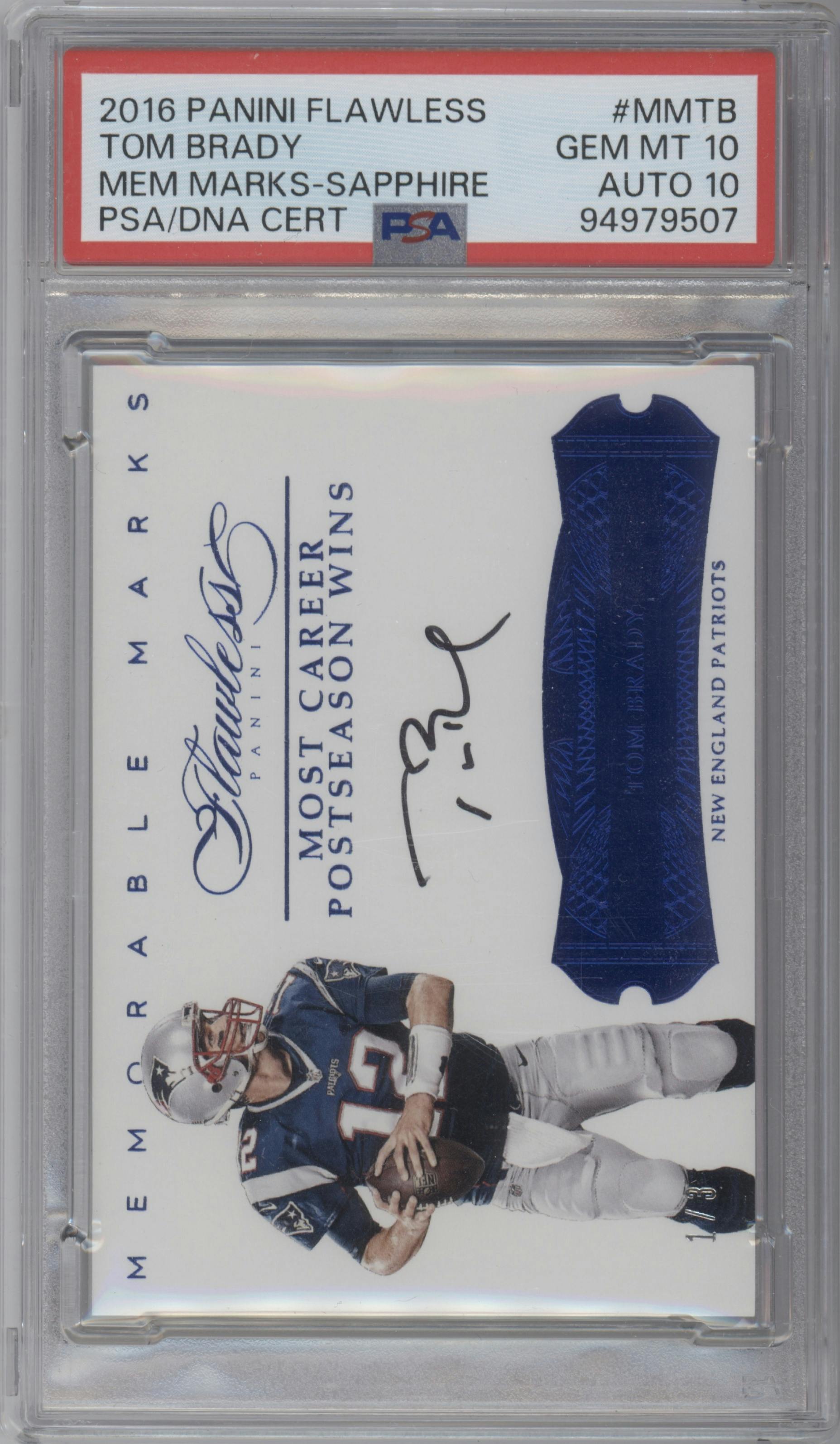Tom Brady from the 2016 Panini Flawless set featuring a Sapphire parallel graded by PSA and given an overall grade of 10.