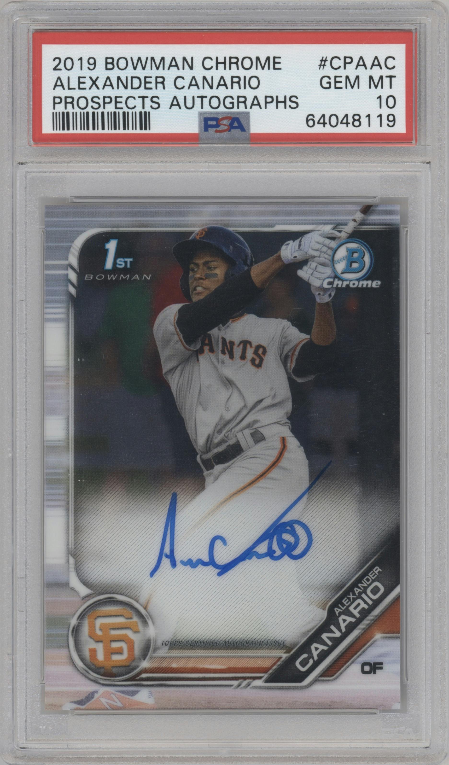 Alexander Canario from the 2019 Bowman Chrome set graded by PSA and given an overall grade of 10.