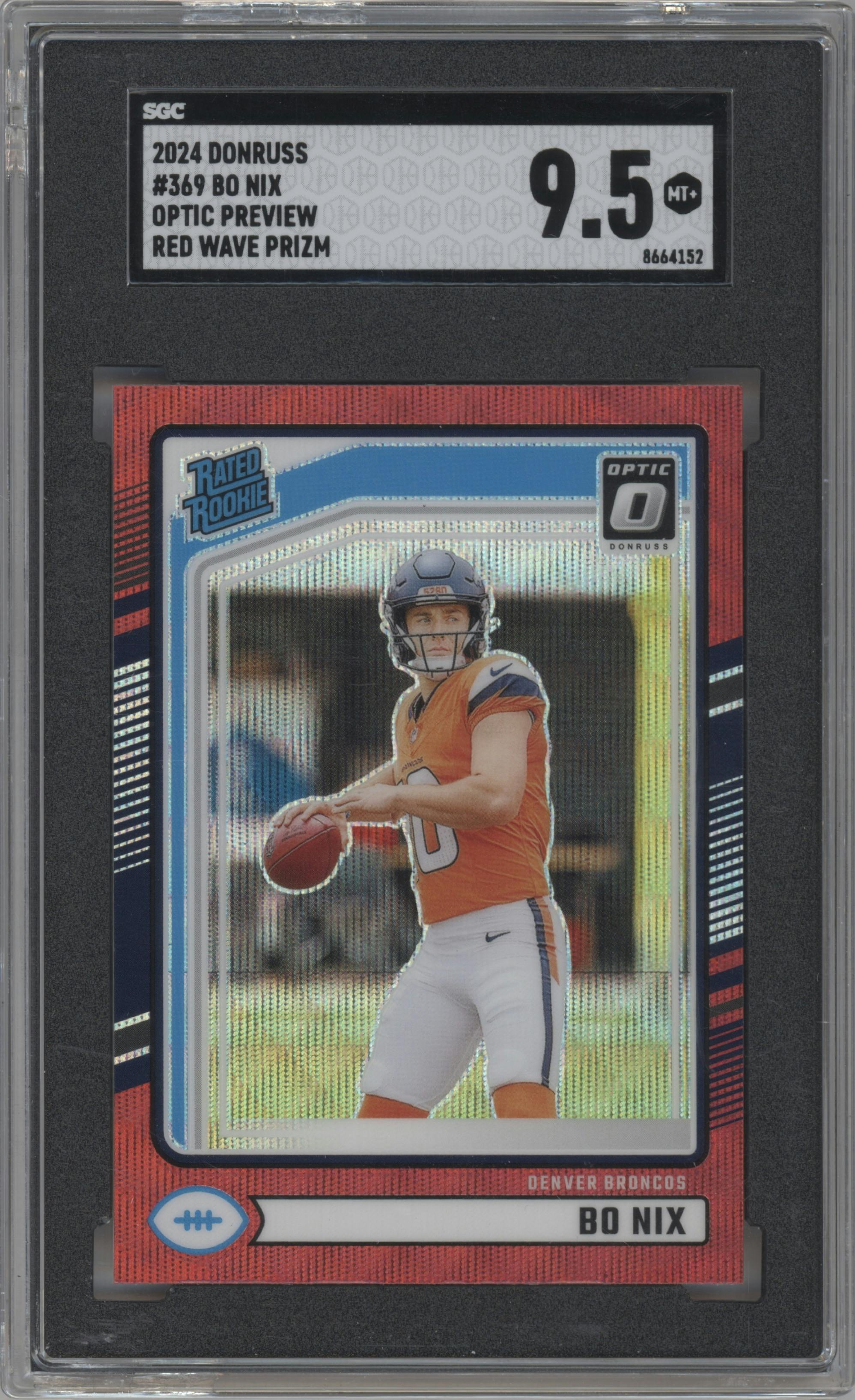 Bo Nix from the 2024 Donruss set featuring a Red Wave parallel graded by SGC and given an overall grade of 9.5.