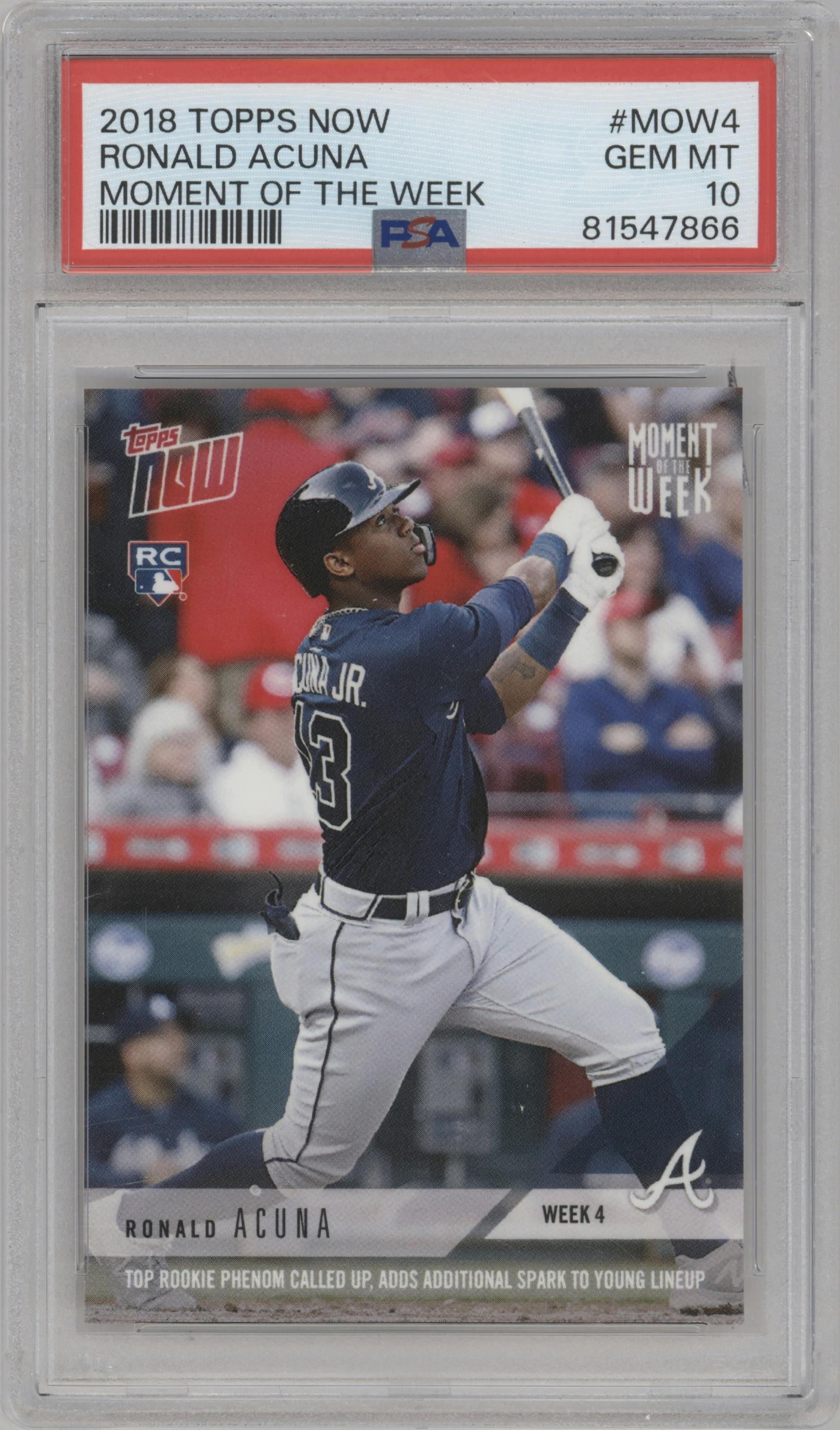 Ronald Acuna Jr. from the 2018 Topps Now Moment of the Week set graded by PSA and given an overall grade of 10.