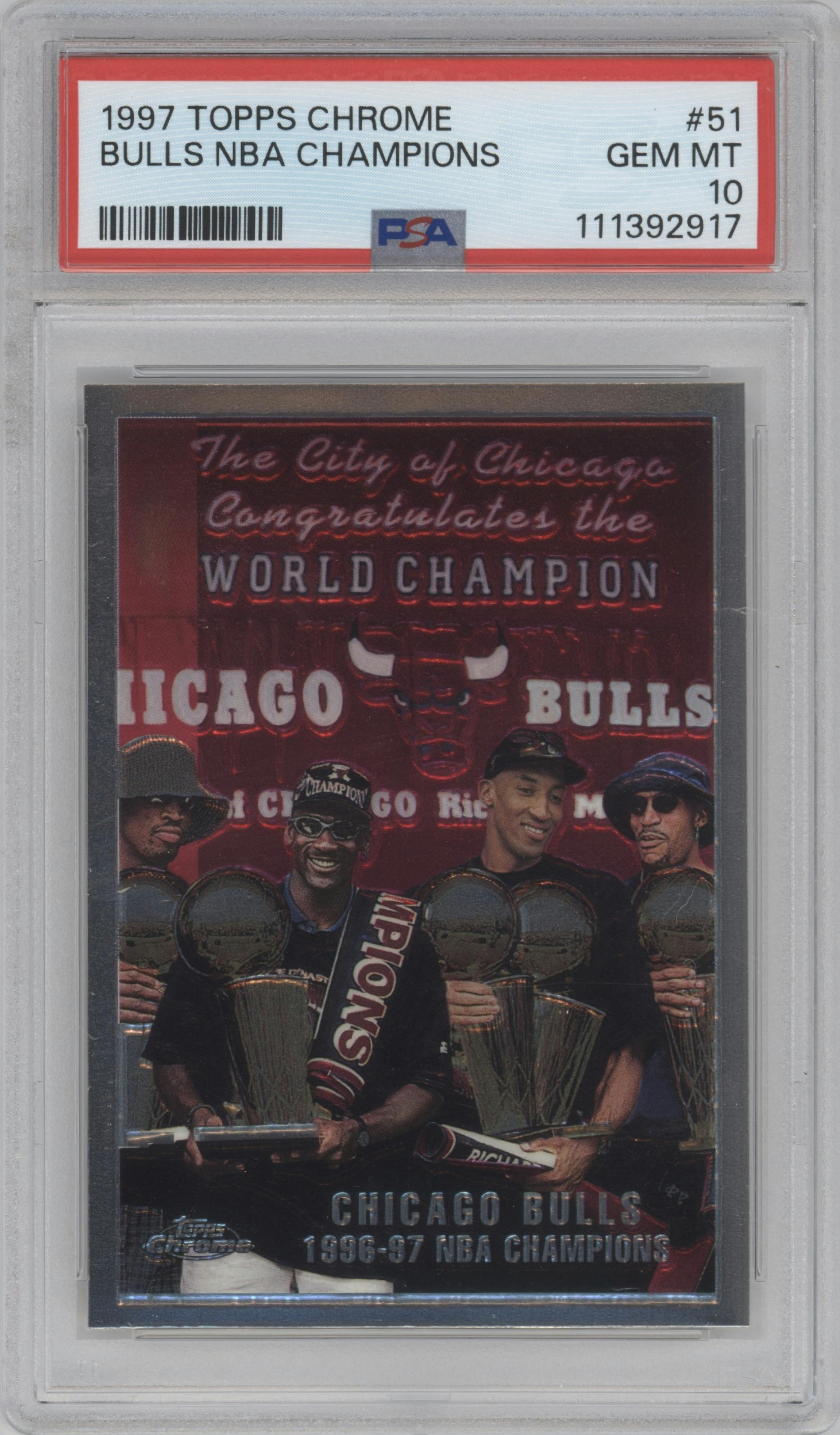 Chicago Bulls NBA Champions from the 1997-98 Topps Chrome set graded by PSA and given an overall grade of 10.