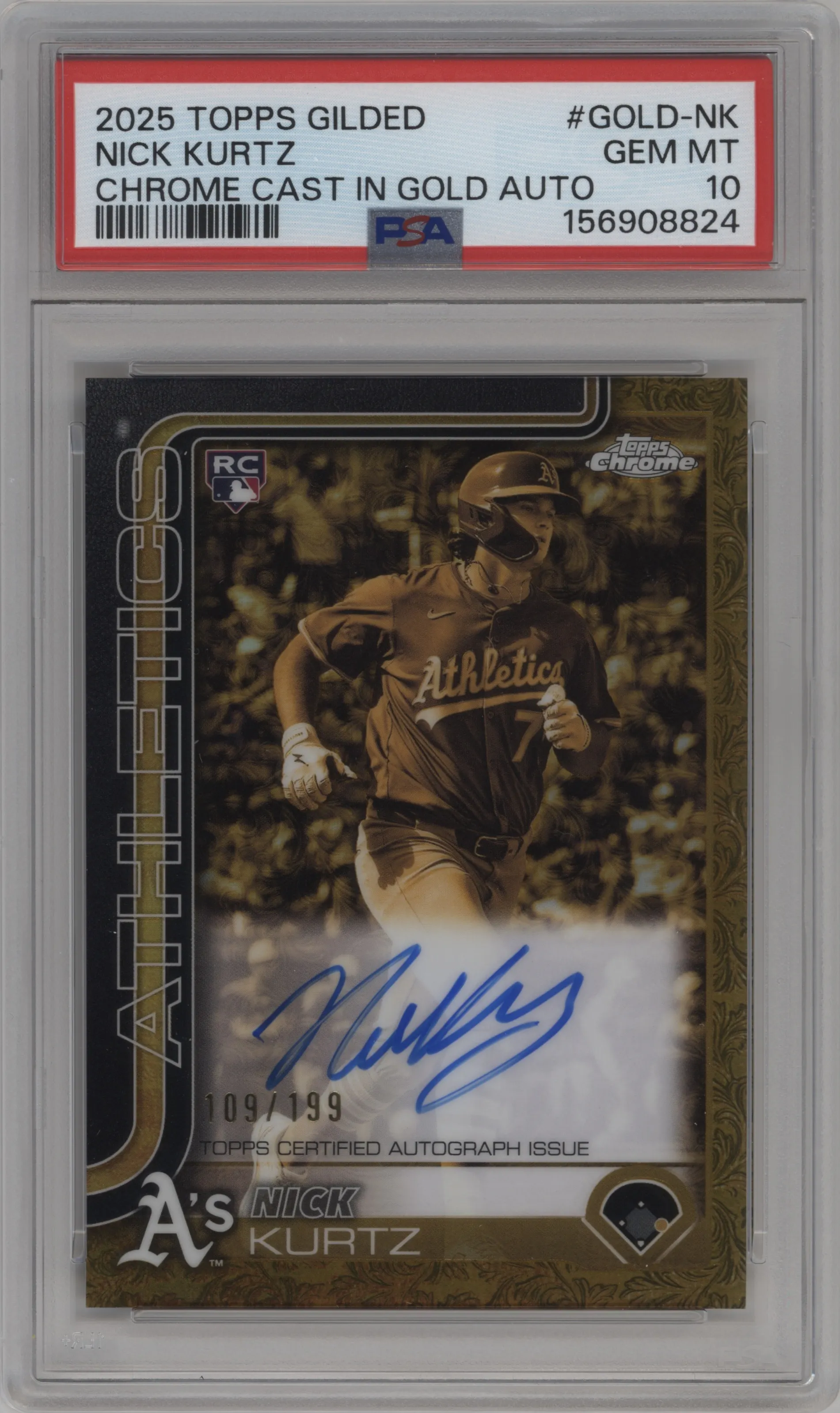 2025 Topps Gilded Collection Chr.Cast in Gold Auto Nick Kurtz #GOLD-NK PSA 10