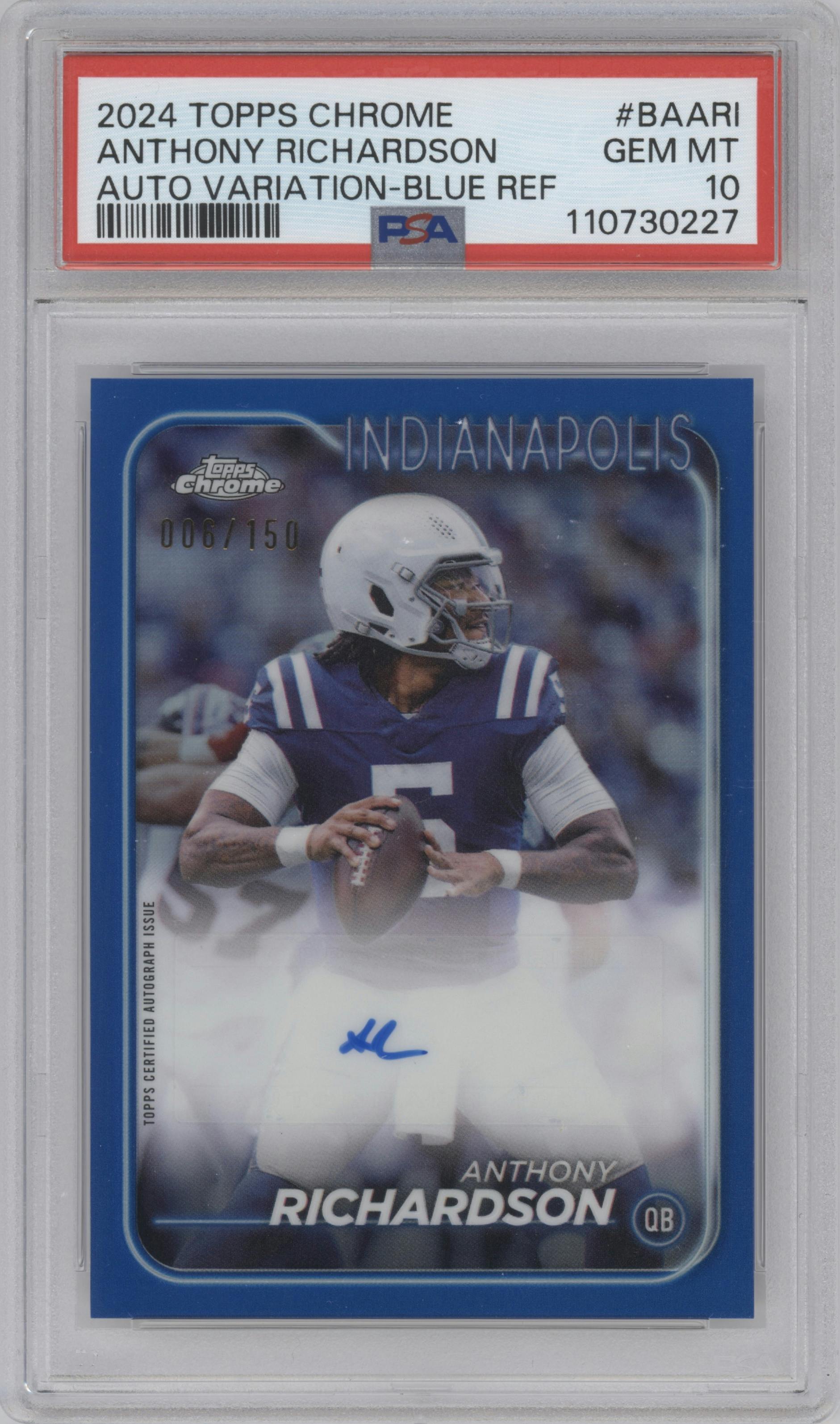 Anthony Richardson from the 2024 Topps Chrome set featuring a Blue Refractor parallel graded by PSA and given an overall grade of 10.
