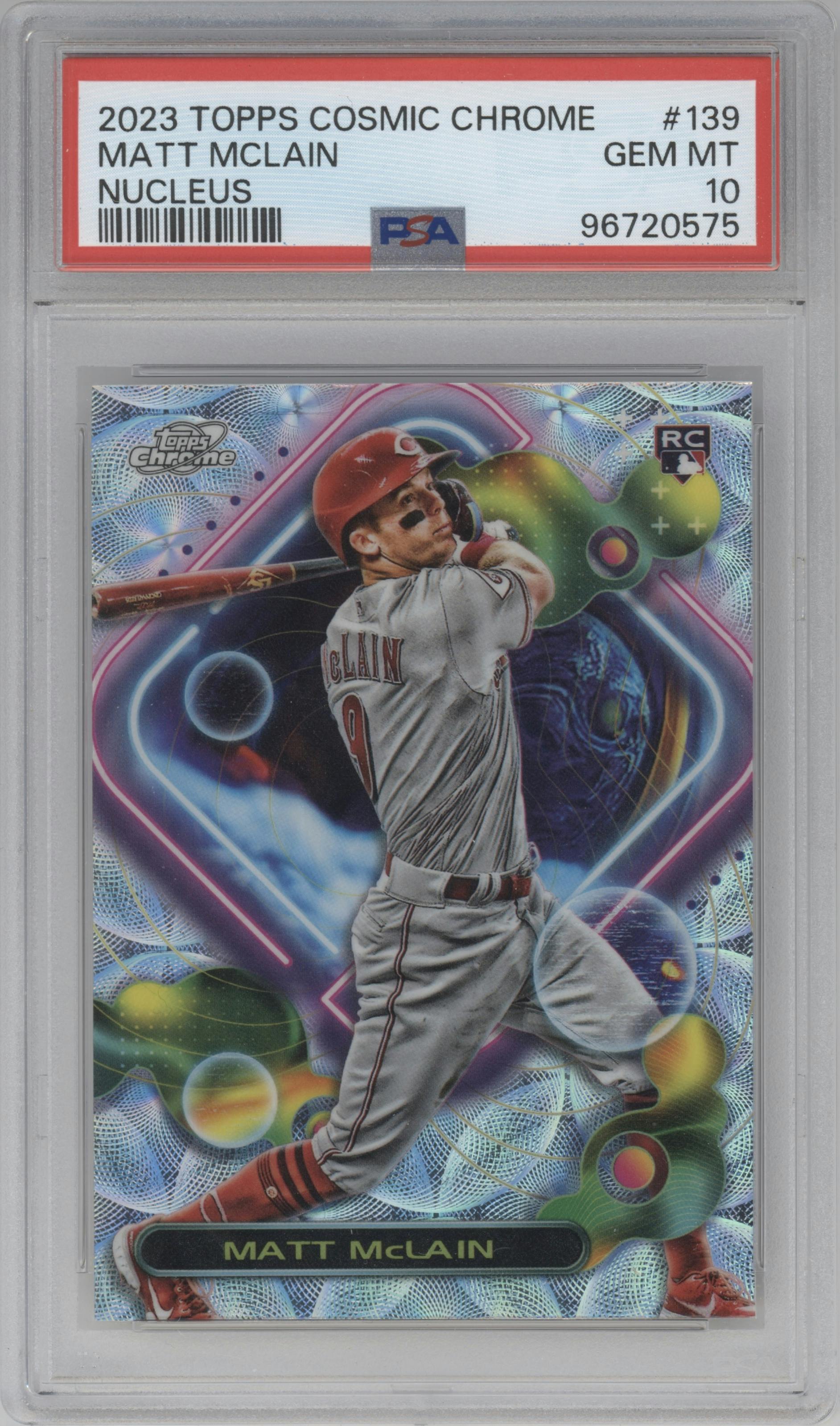 Matt McLain from the 2023 Topps Cosmic Chrome set featuring a Nucleus Refractor parallel graded by PSA and given an overall grade of 10.