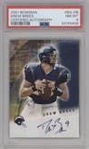 Drew Brees from the 2001 Bowman set graded by PSA and given an overall grade of 8.