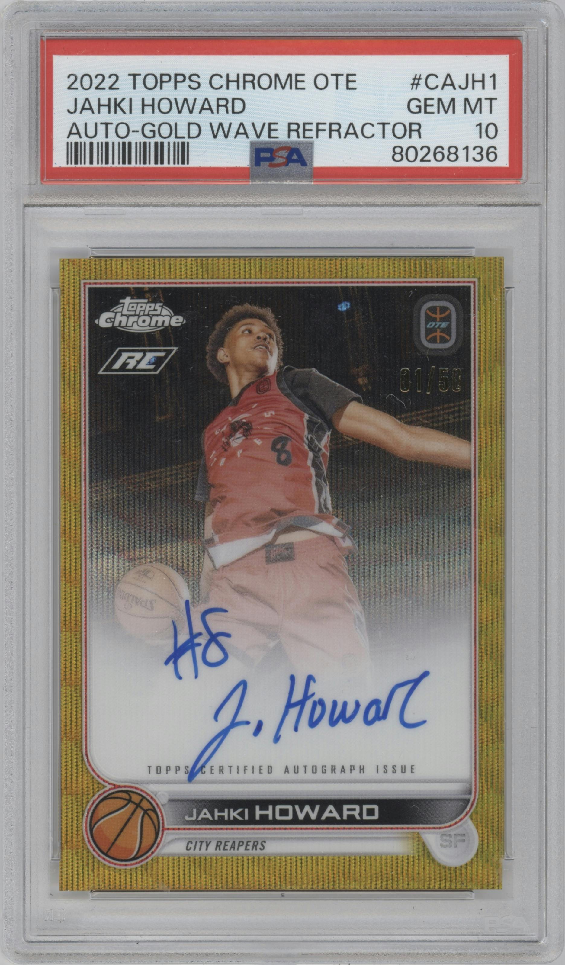 Jahki Howard from the 2022-23 Topps Chrome Overtime Elite set featuring a Gold Wave Refractor parallel graded by PSA and given an overall grade of 10.