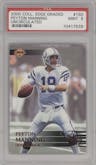 Peyton Manning from the 2000 Collector's Edge EG set featuring a Uncirculated parallel graded by PSA and given an overall grade of 9.