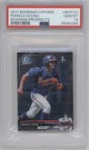 Ronald Acuna from the 2017 Bowman Chrome Mini set graded by PSA and given an overall grade of 10.
