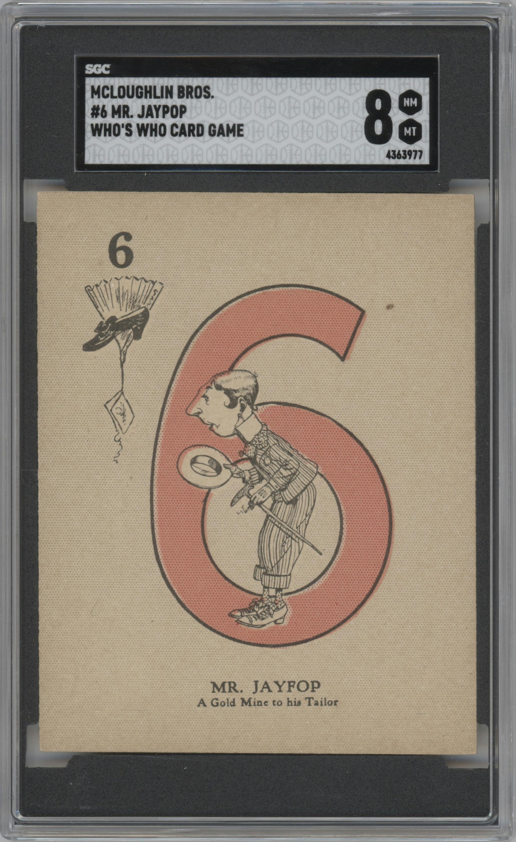 Mr. Jaypop from the 1914 McLaughlin Bros. Who's Who Card Game set graded by SGC and given an overall grade of 8.