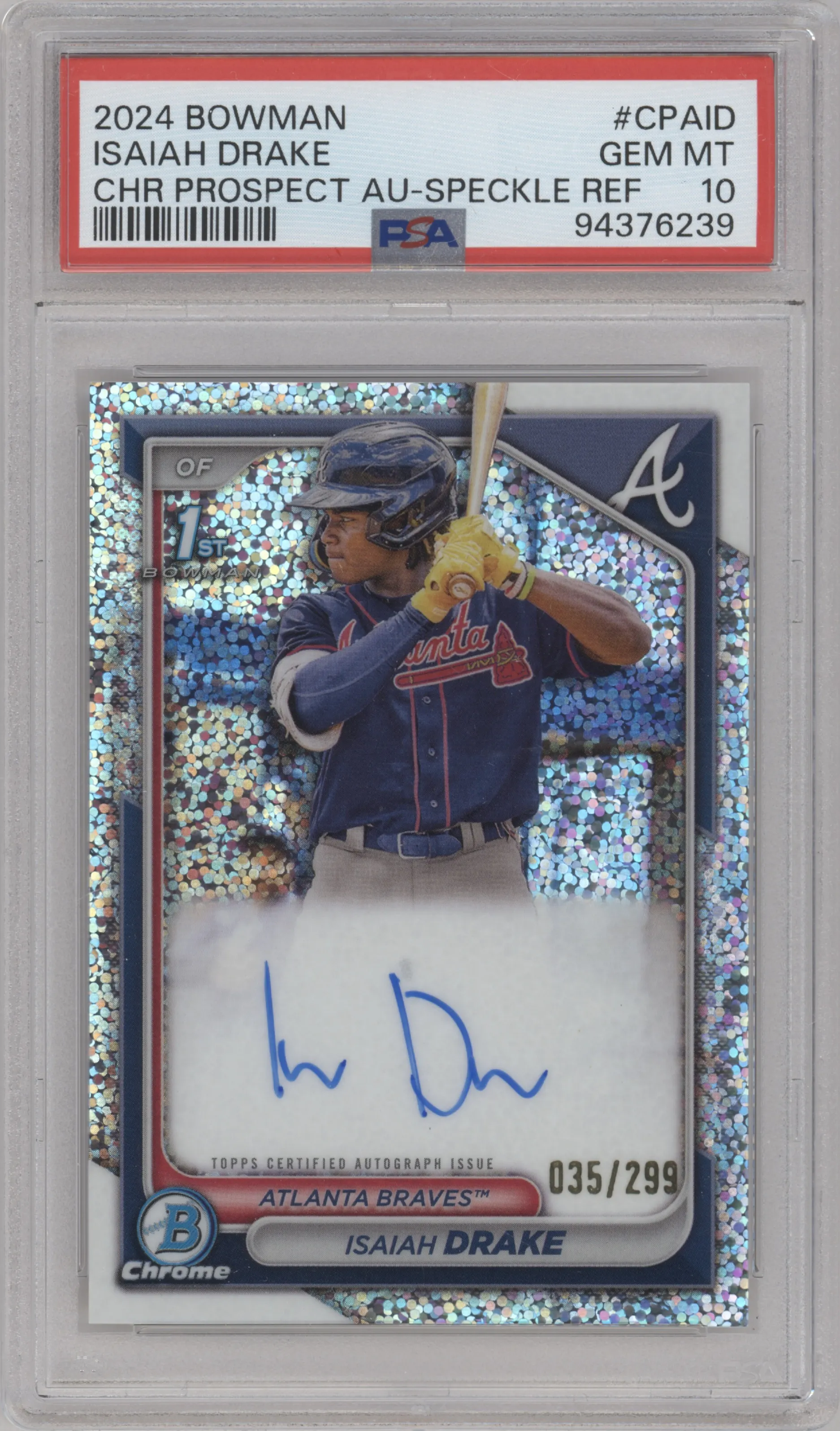 2024 Bowman Chr.Pros.Auto Isaiah Drake Speckle Refractor PSA 10