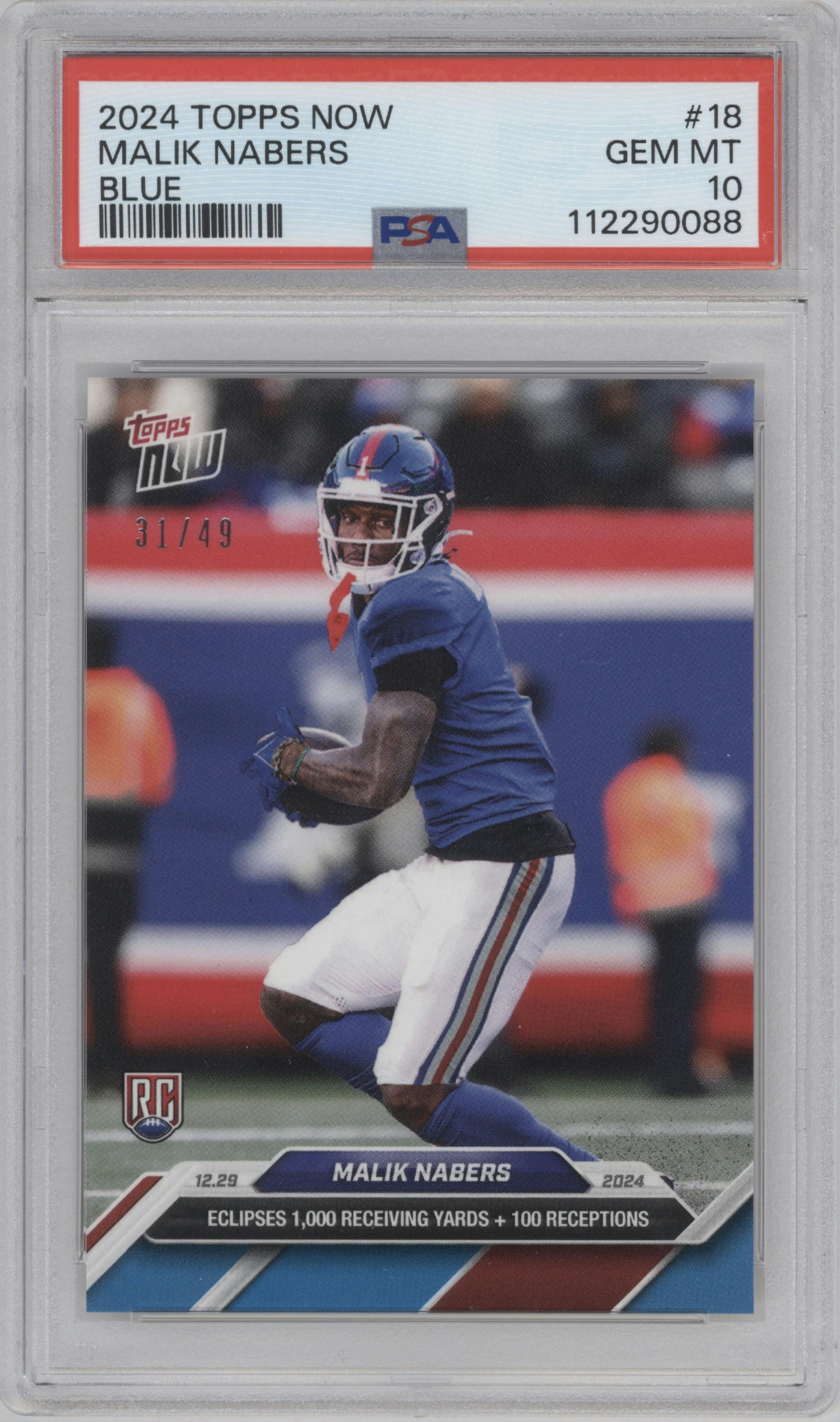 Malik Nabers from the 2024 Topps Now set featuring a Blue parallel graded by PSA and given an overall grade of 10.