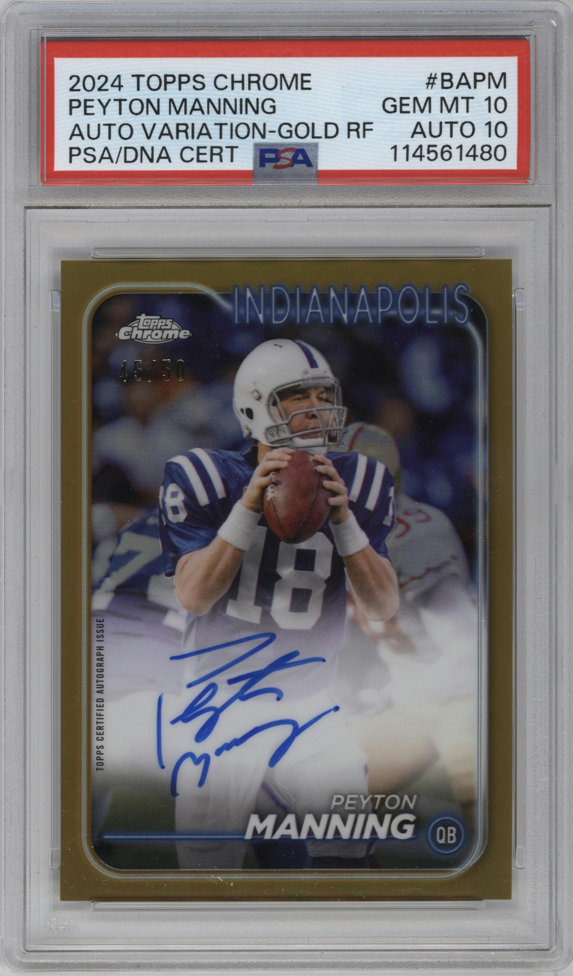 Peyton Manning from the 2024 Topps Chrome set featuring a Gold Refractor parallel graded by PSA and given an overall grade of 10.
