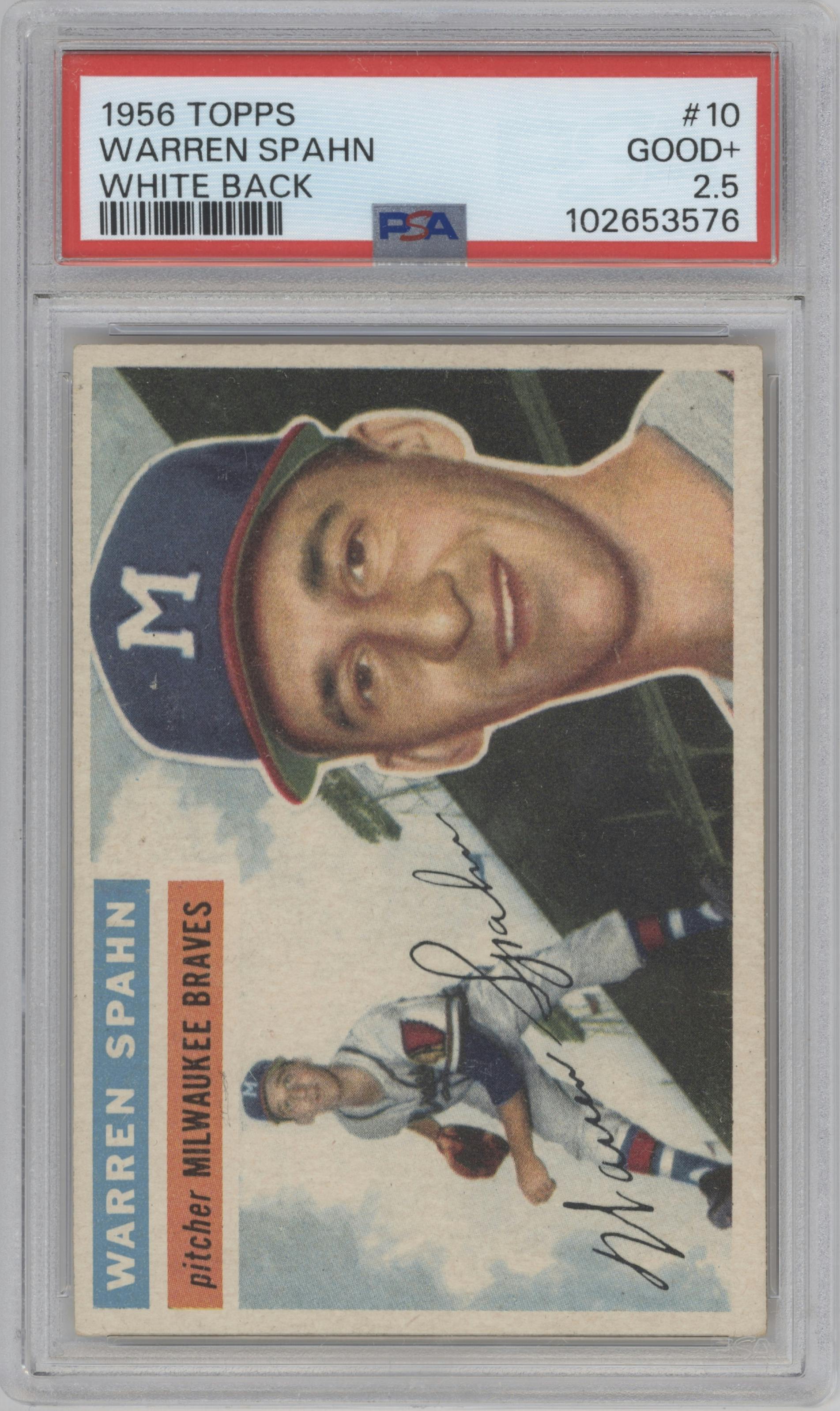 Warren Spahn from the 1956 Topps set featuring a White Back parallel graded by PSA and given an overall grade of 2.5.