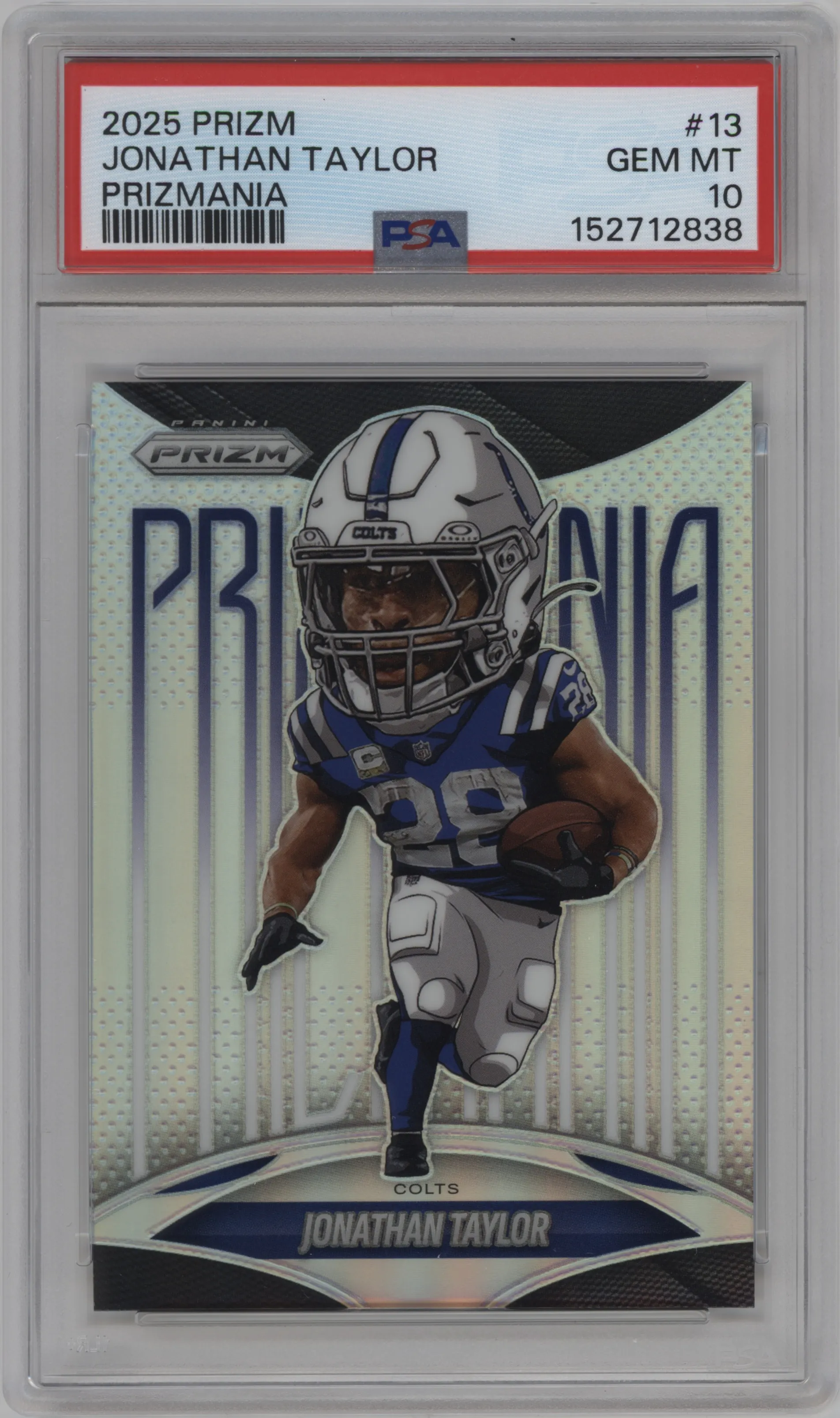 2025 Panini Prizm Prizmania Jonathan Taylor #13 PSA 10