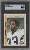 Tony Dorsett from the 1978 Topps set graded by SGC and given an overall grade of 6.