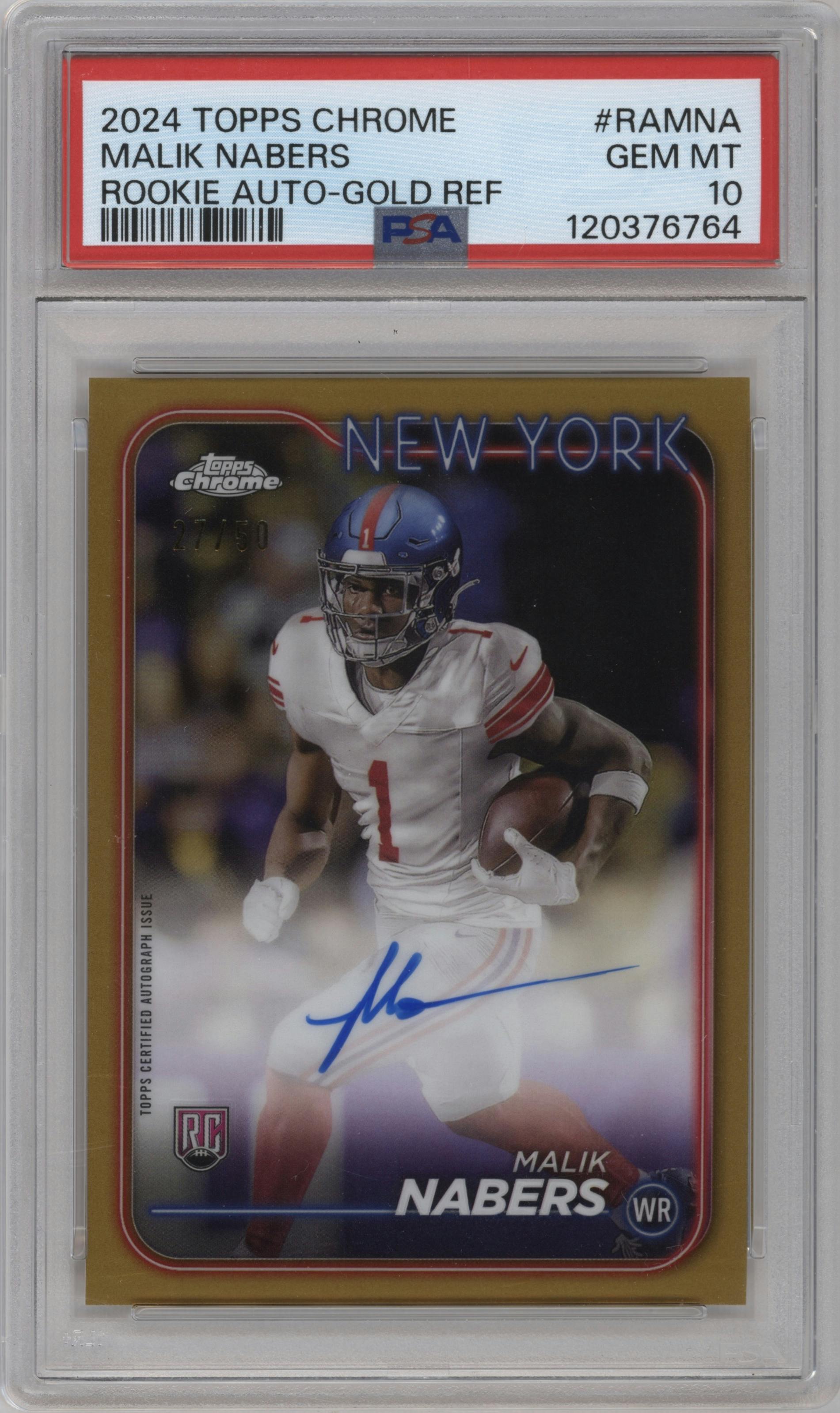 Malik Nabers from the 2024 Topps Chrome set featuring a Gold Refractor parallel graded by PSA and given an overall grade of 10.