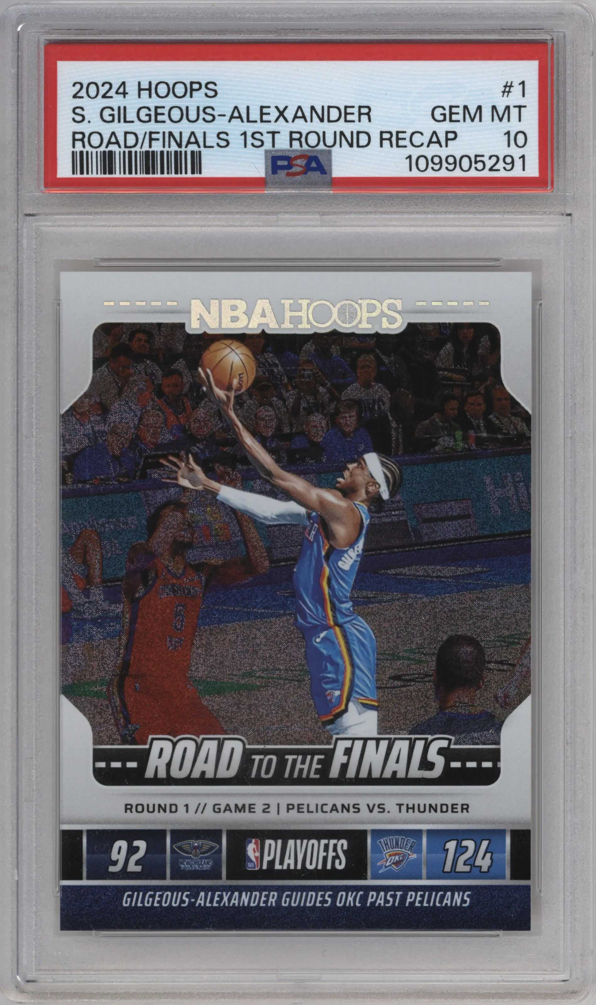 2024 Panini NBA Hoops RTTF Shai Gilgeous-Alexander First Round Recap #1 PSA 10