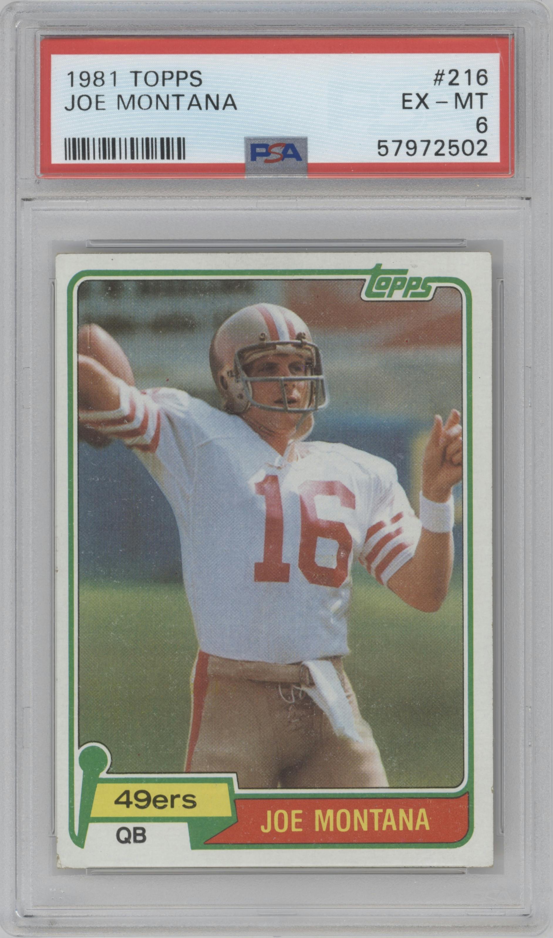 Joe Montana from the 1981 Topps set graded by PSA and given an overall grade of 6.