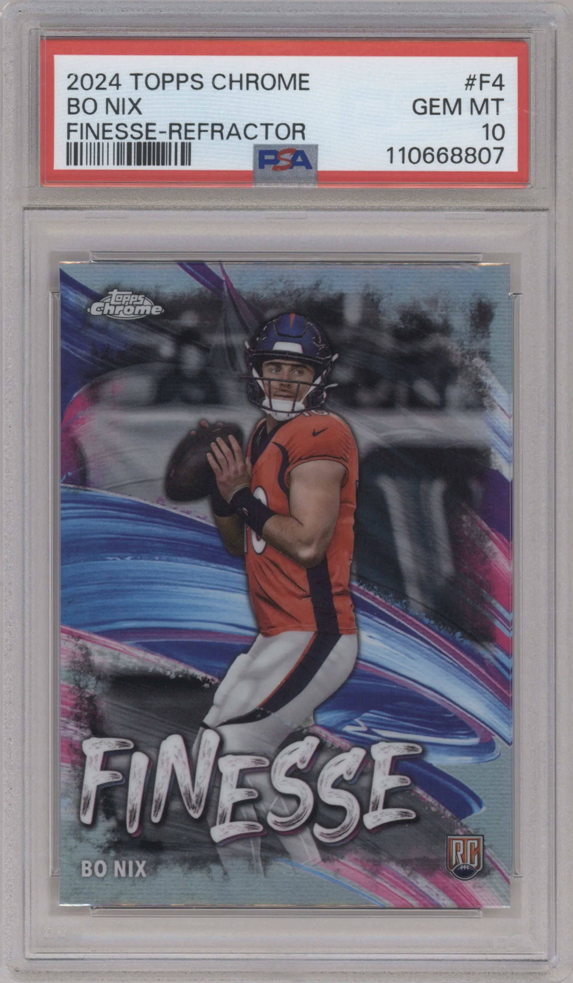 2024 Topps Chrome Finesse Bo Nix Refractor #F-4 PSA 10